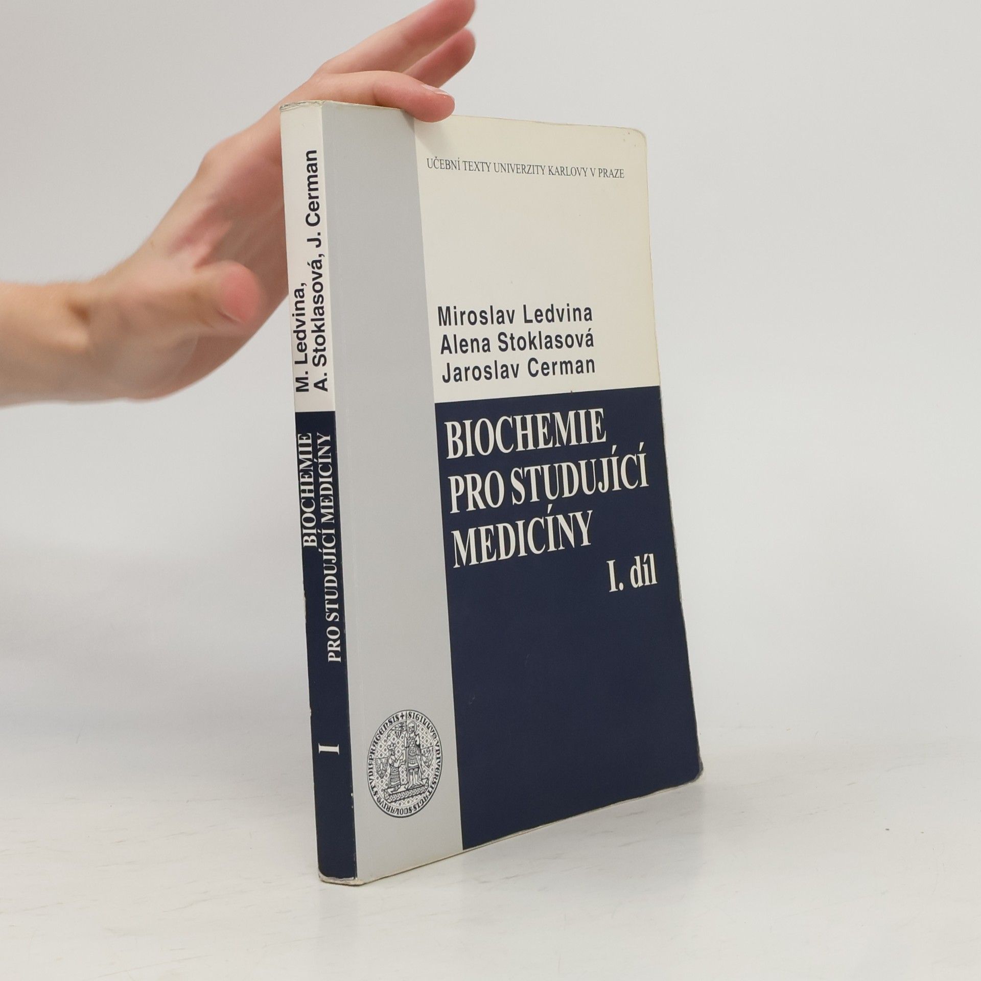 Jaroslav Cerman Biochemie pro studující medicíny. I. díl, (Kapitola 1-13)
