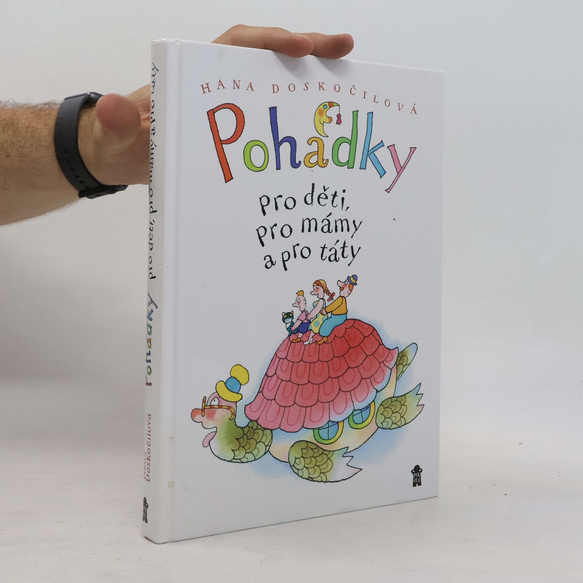 Hana Doskočilová Pohádky pro děti, pro mámy a pro táty