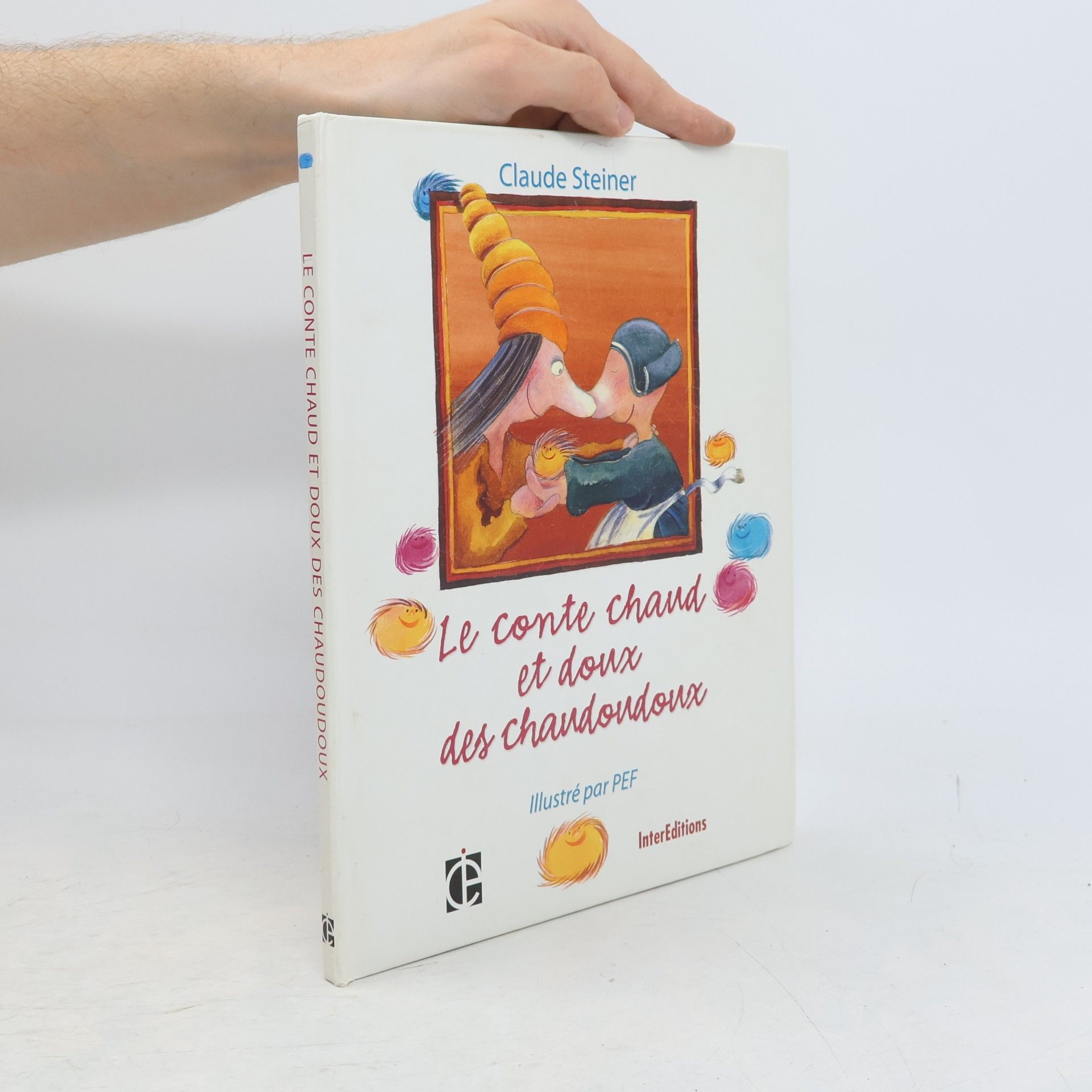 Le conte chaud et doux des chaudoudoux