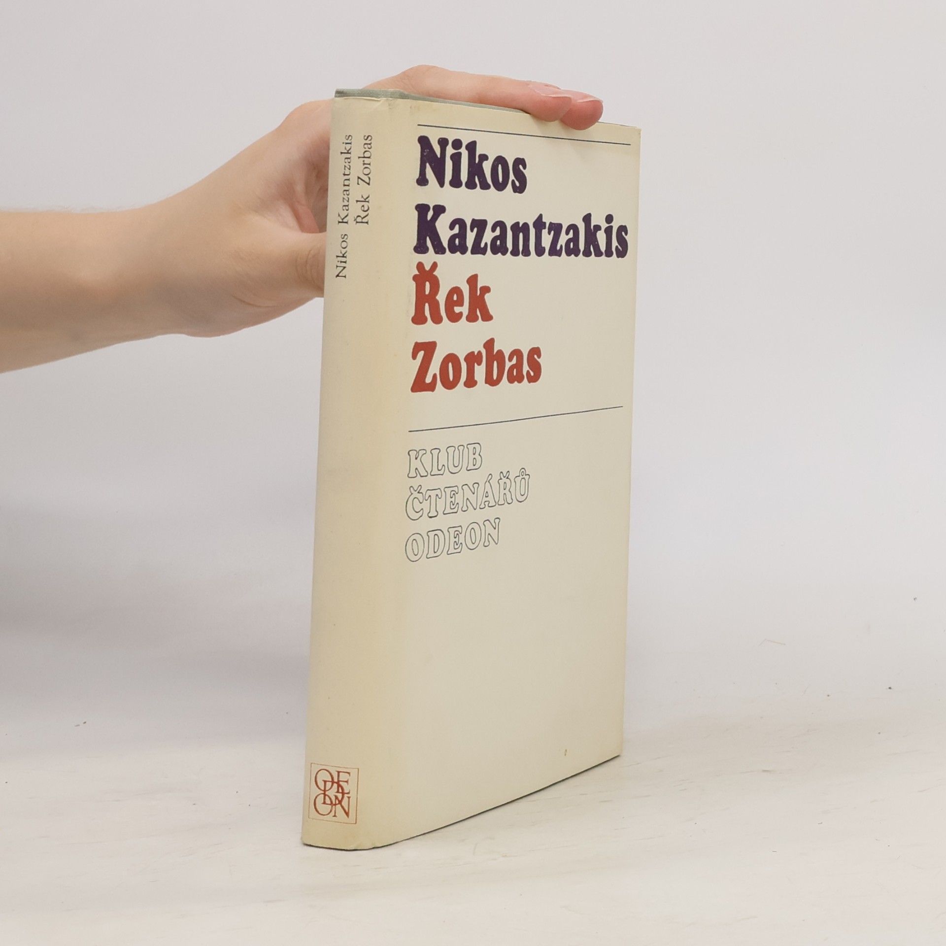 Nikos Kazantzakis Řek Zorbas