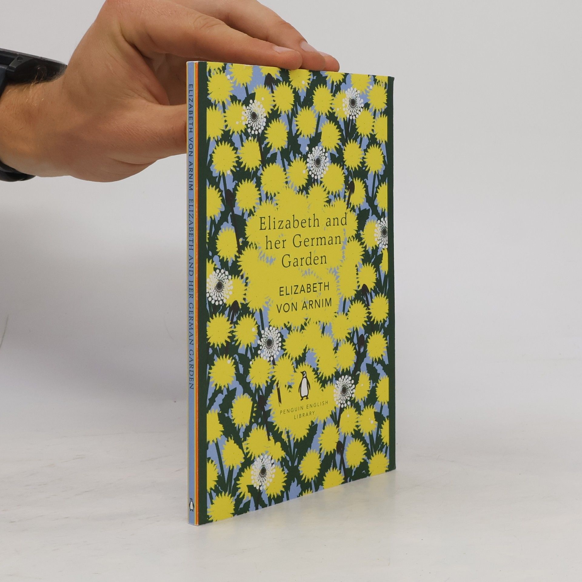 Elizabeth von Arnim Elizabeth and her German Garden (The Penguin English Library)