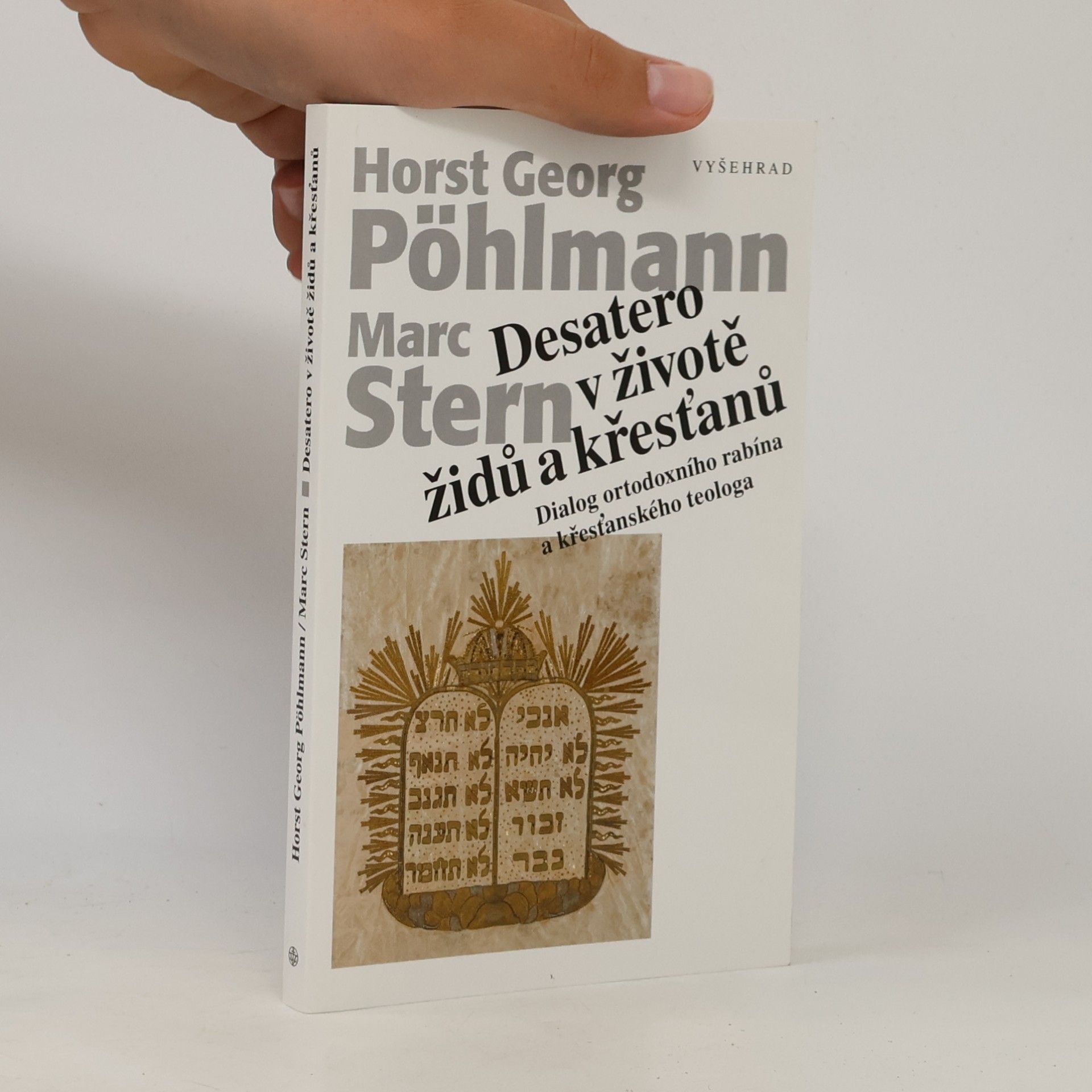 Horst Georg Pöhlmann Desatero v životě židů a křesťanů