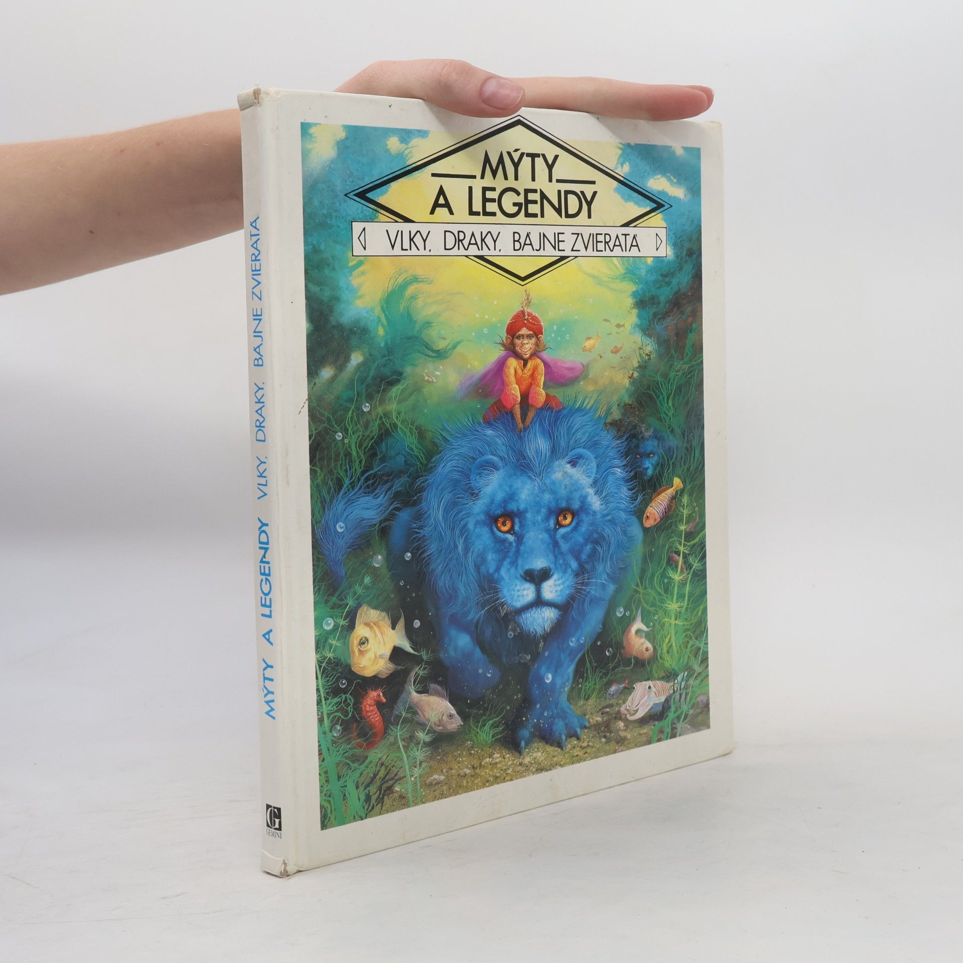 Various authors Mýty a legendy - Vlky, draky, bájne zvieratá