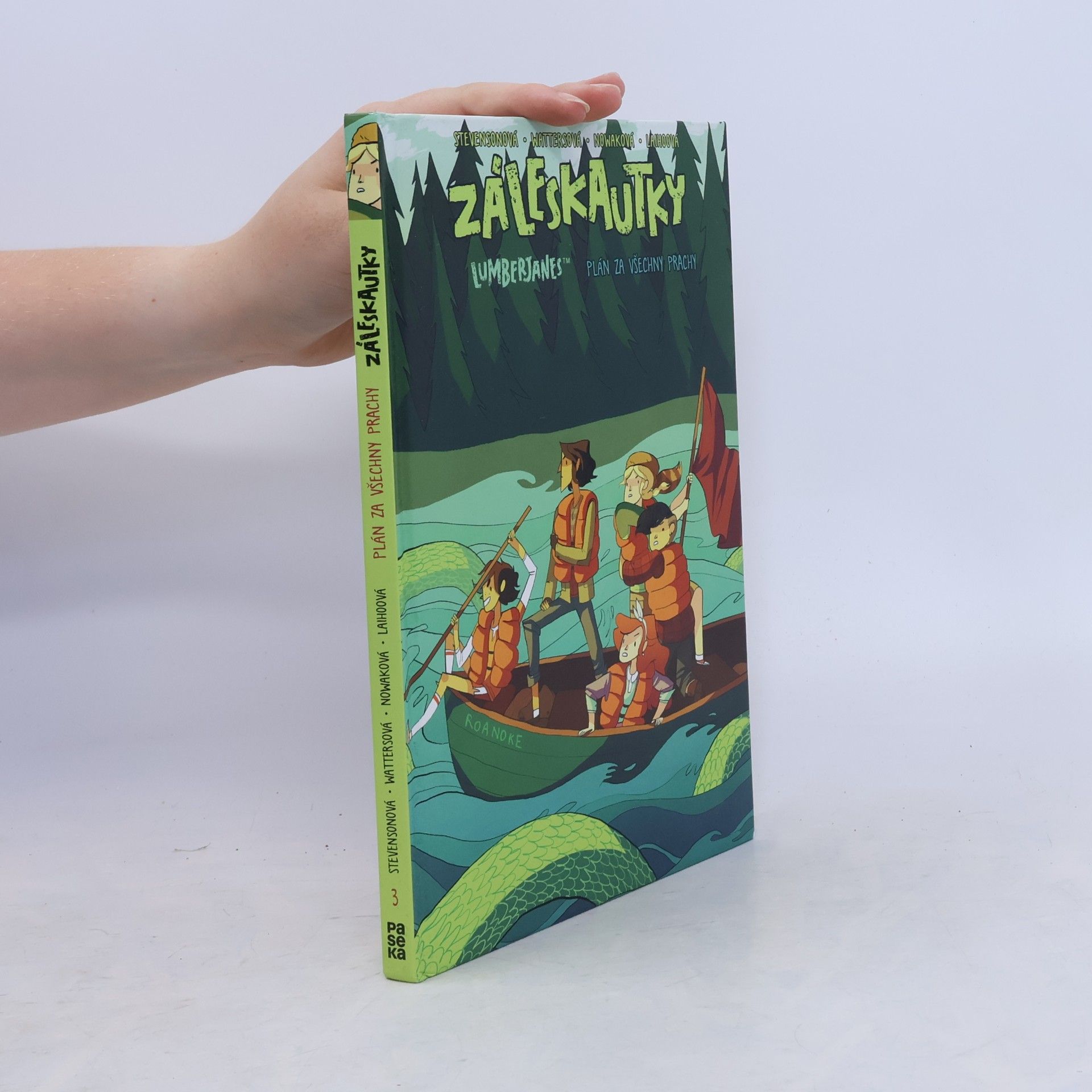 Carolyn Nowak Záleskautky. Lumberjanes. Plán za všechny prachy