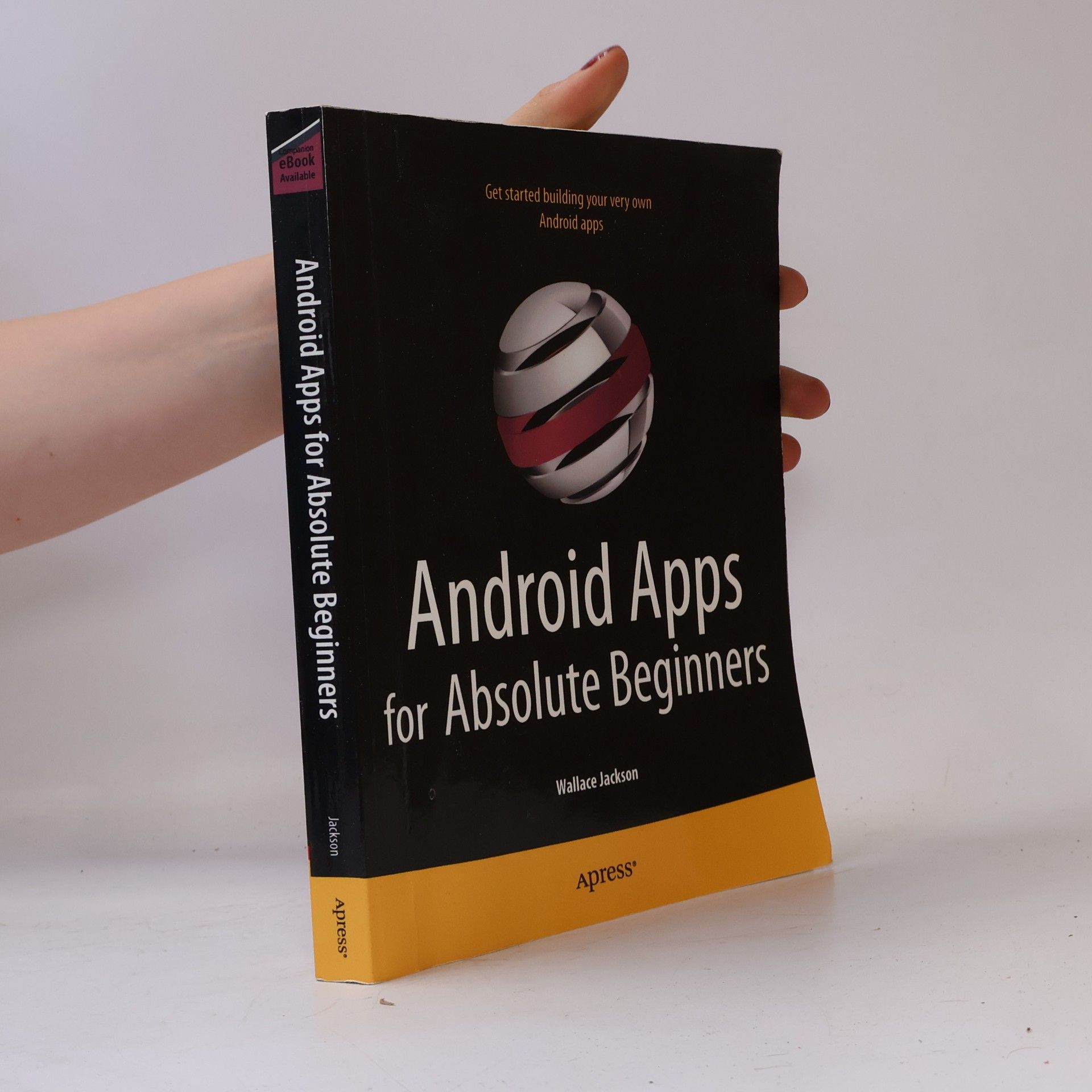 Wallace Jackson Android Apps for Absolute Beginners