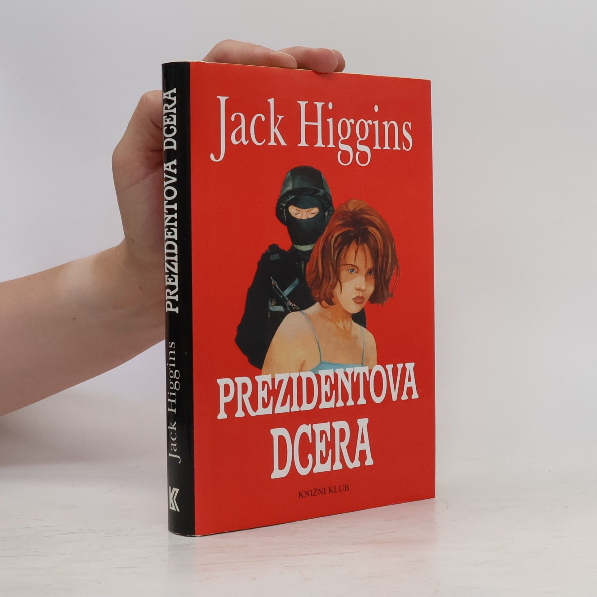 Jack Higgins Prezidentova dcera