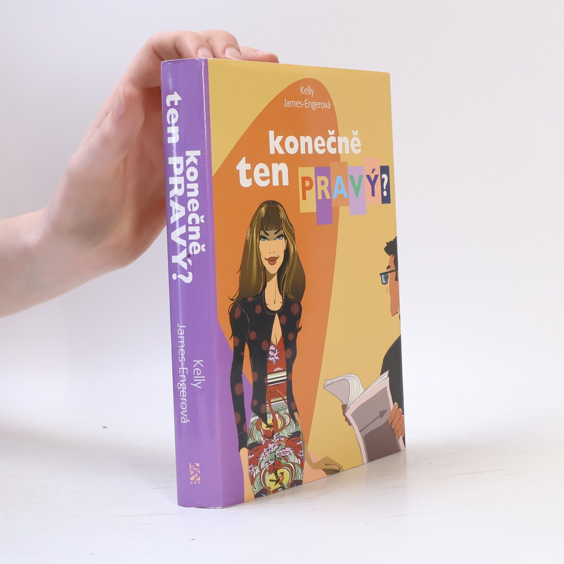 Kelly James Enger Konečně ten pravý?