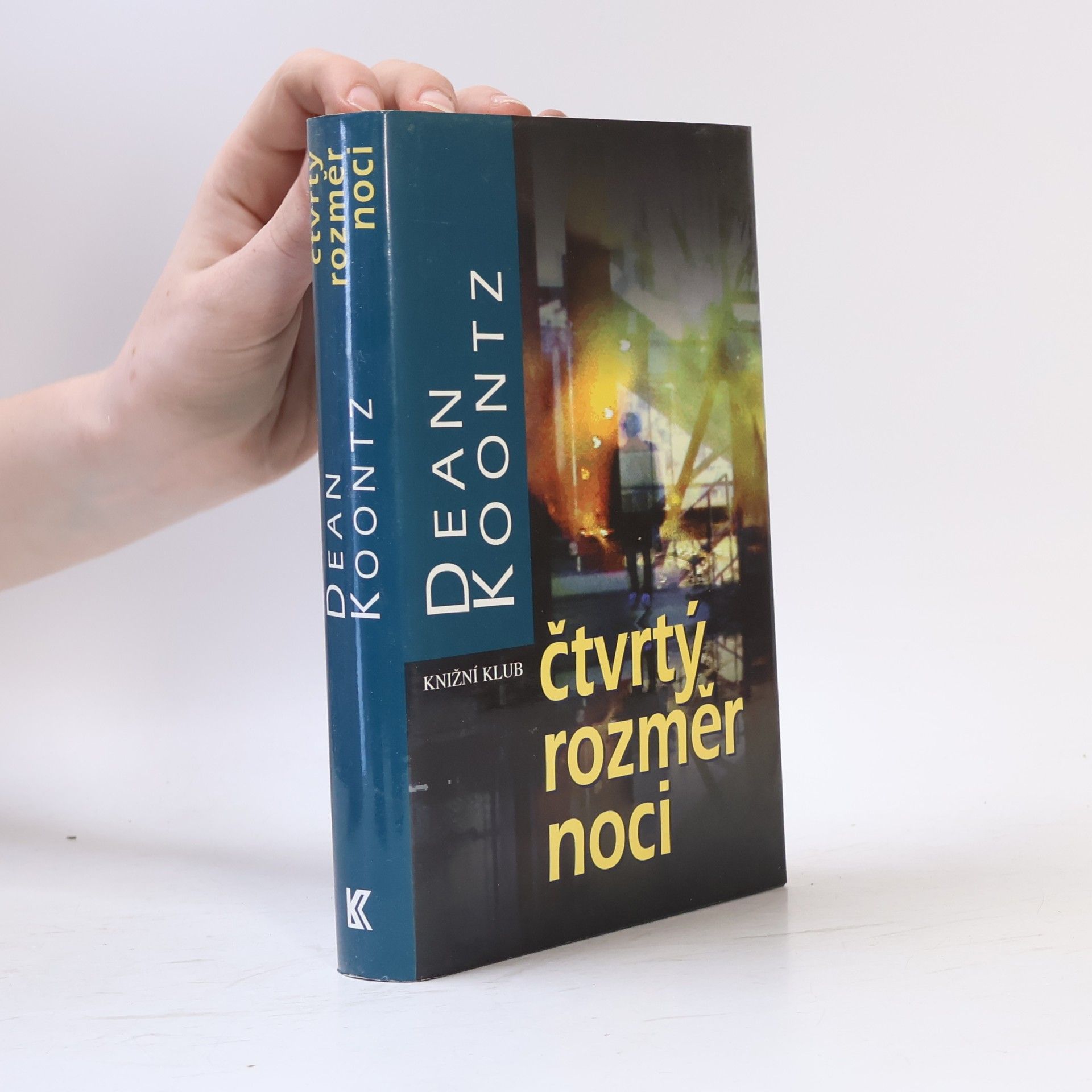 Dean Ray Koontz Čtvrtý rozměr noci
