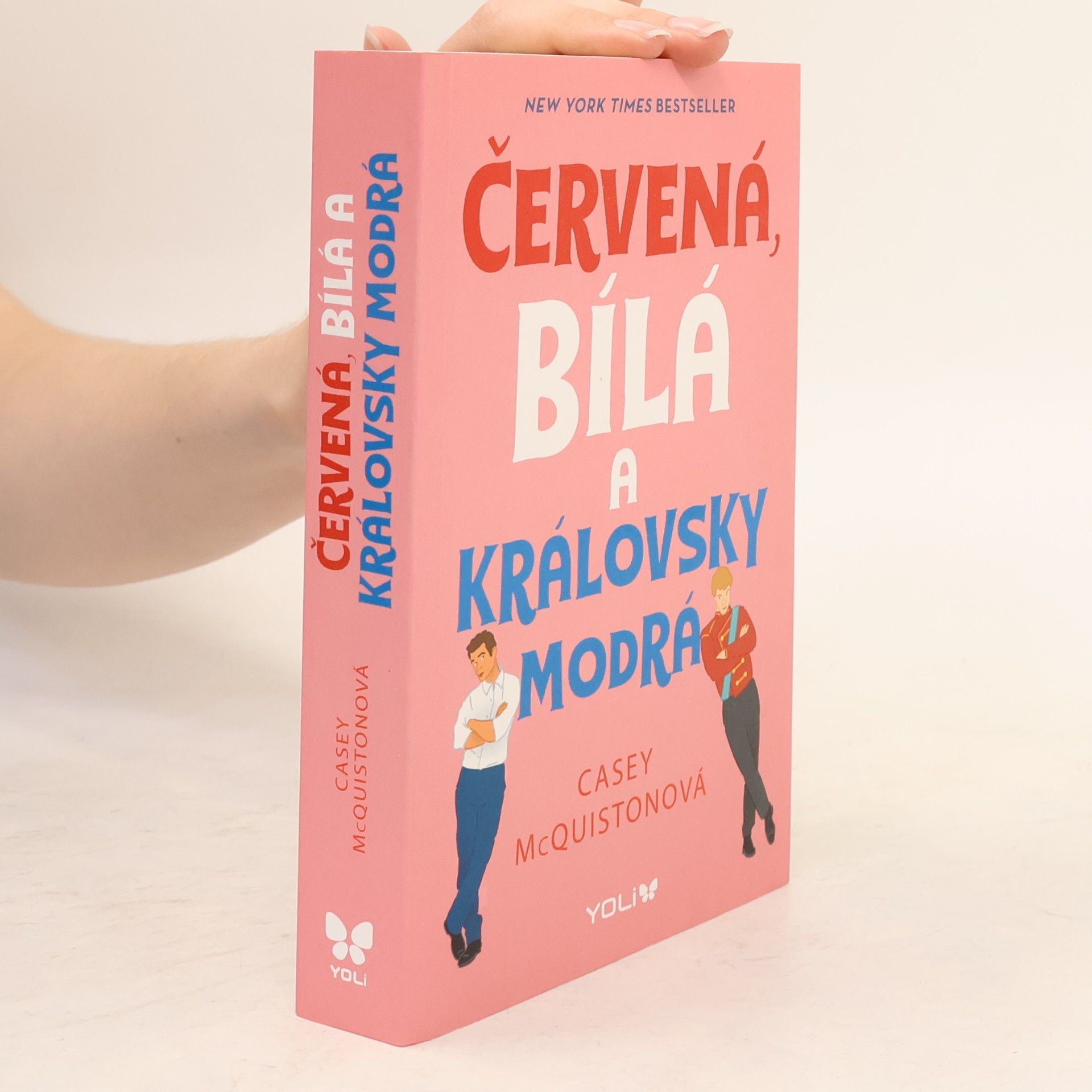 Casey McQuiston Červená, bílá a královsky modrá