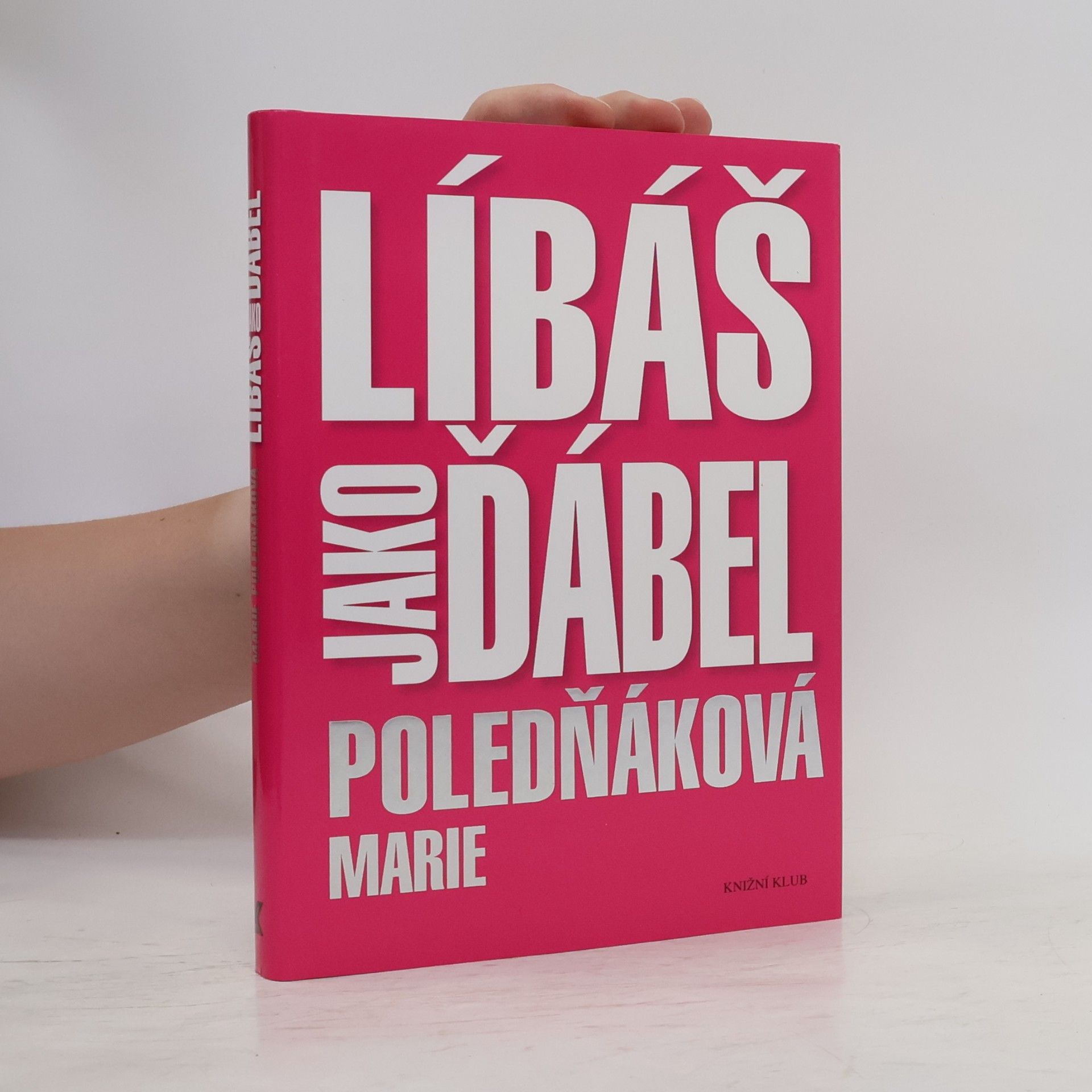 Marie Poledňáková Líbáš jako ďábel