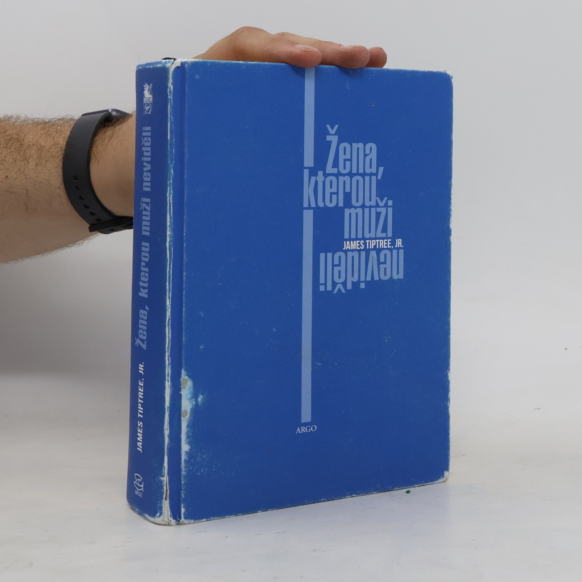 James Tiptree Žena, kterou muži neviděli