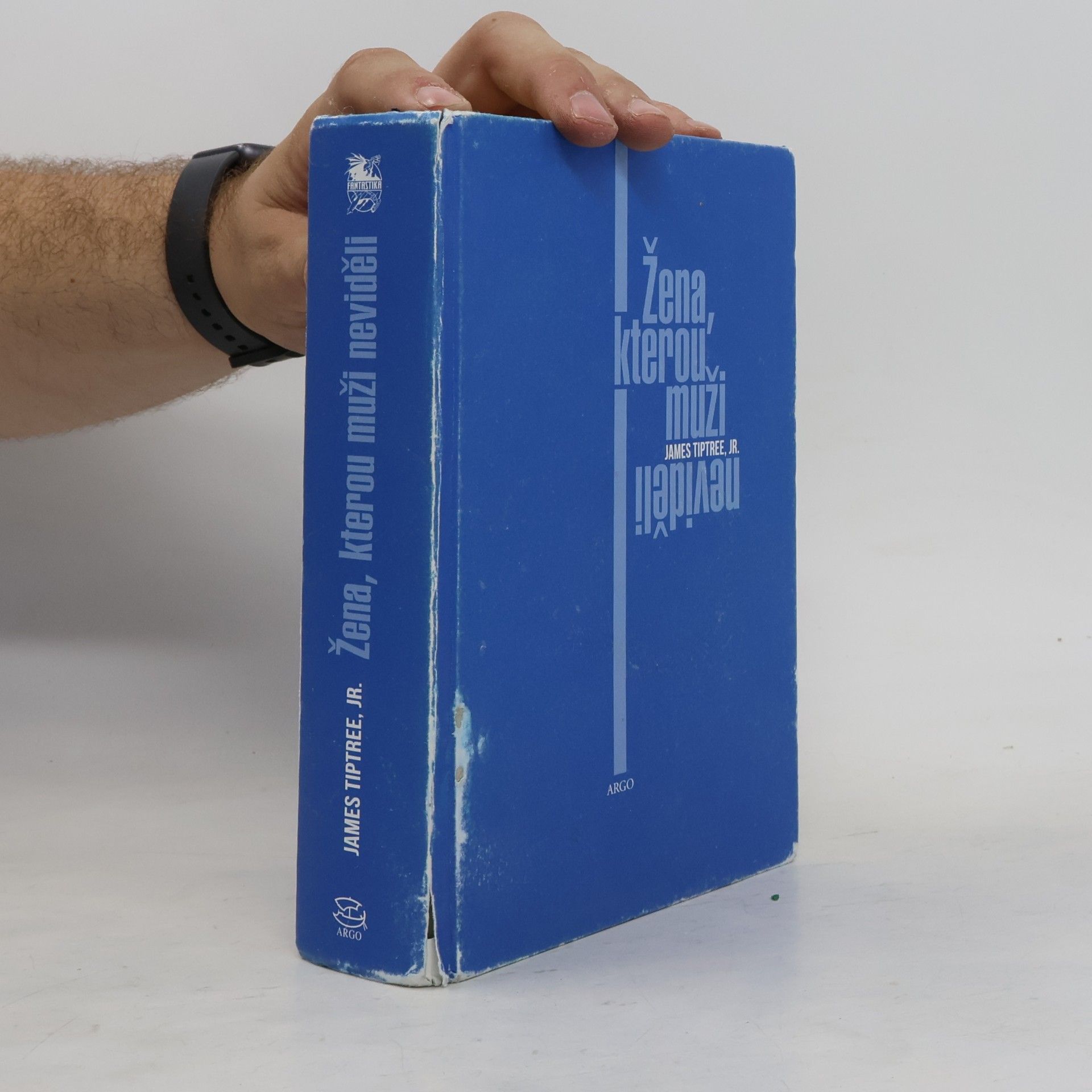 James Tiptree Žena, kterou muži neviděli