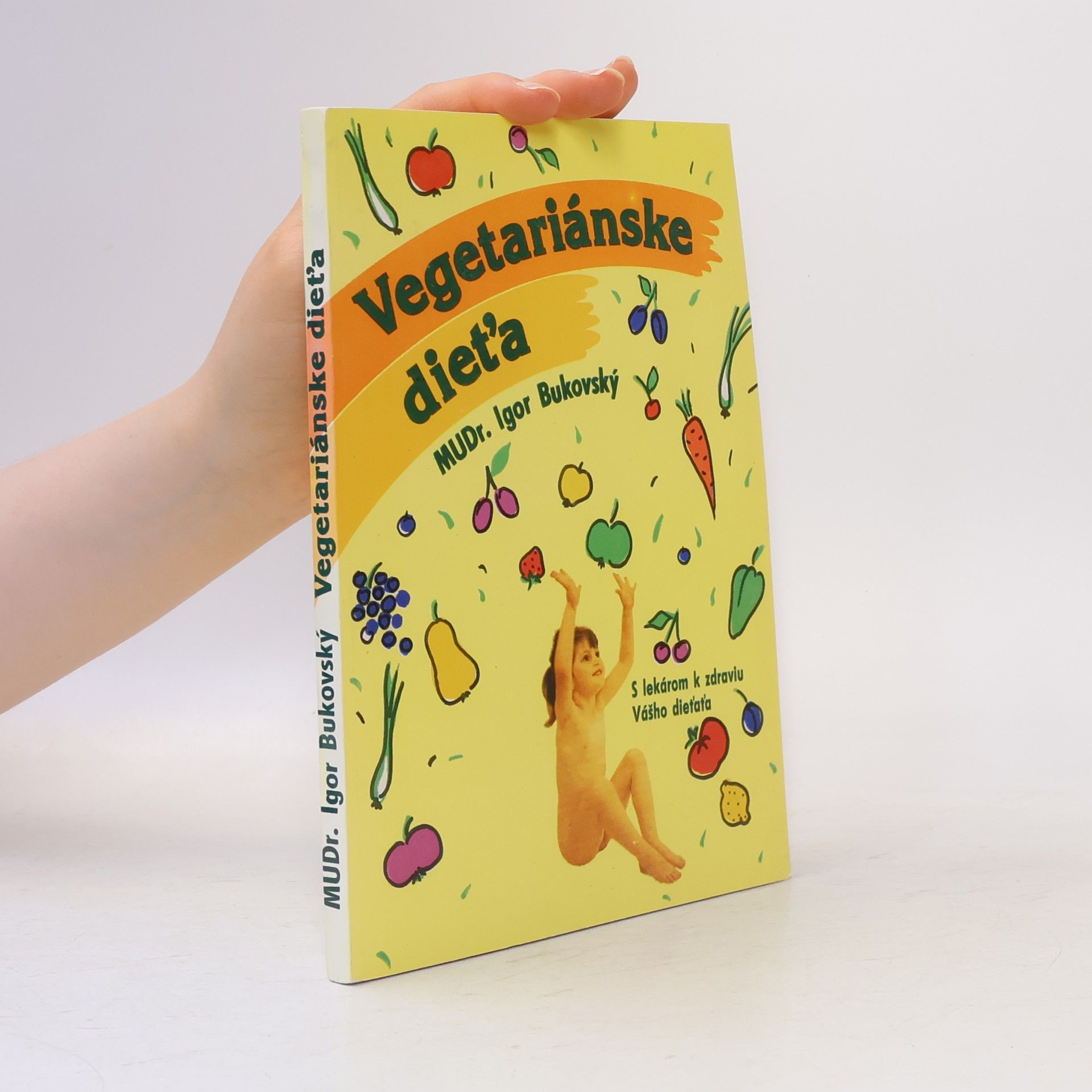 Igor Bukovský Vegetariánske dieťa