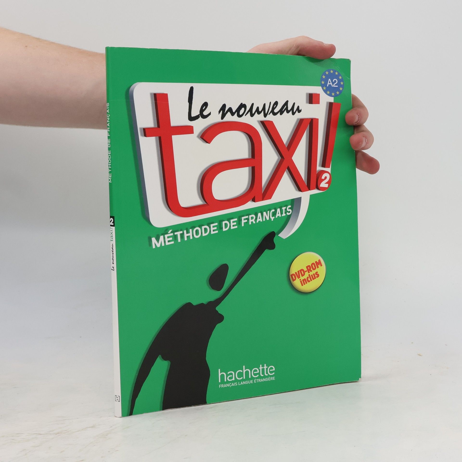 Robert Menand Le nouveau taxi 2 ! : méthode de français