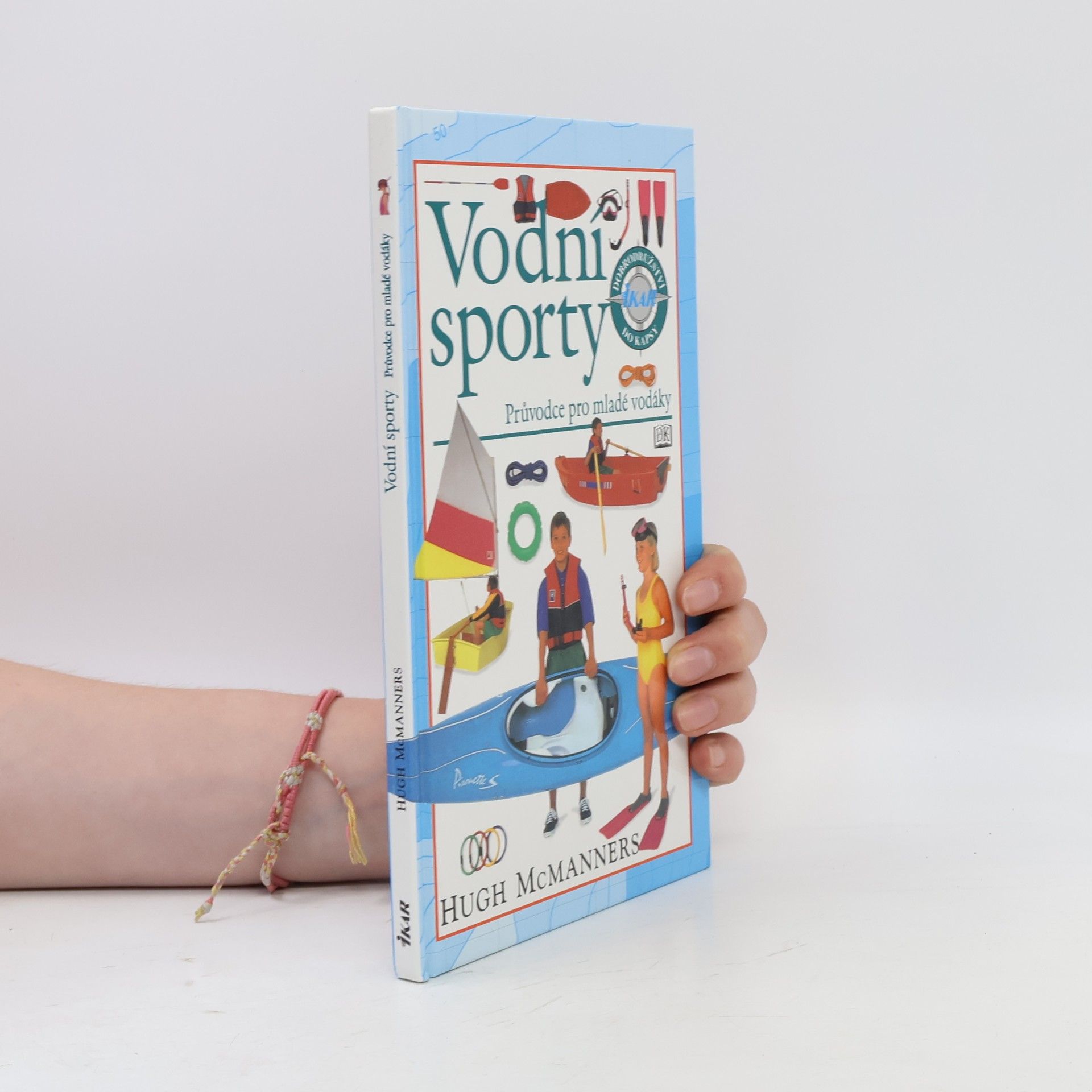 Vladimír Přech Vodní sporty. Průvodce pro mladé vodáky