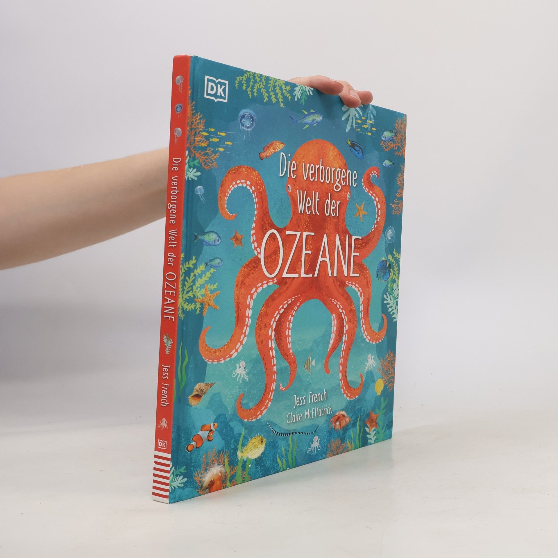 Jess French Die verborgene Welt der Ozeane