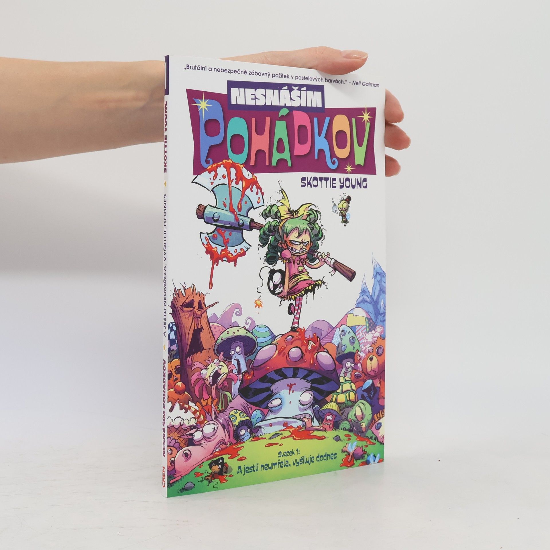 Skottie Young Nesnáším Pohádkov. Svazek 1.