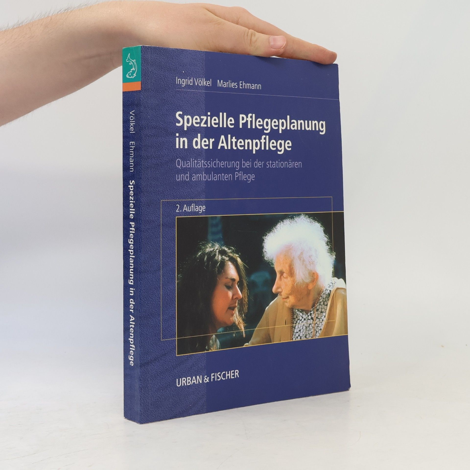 Spezielle Pflegeplanung in der Altenpflege