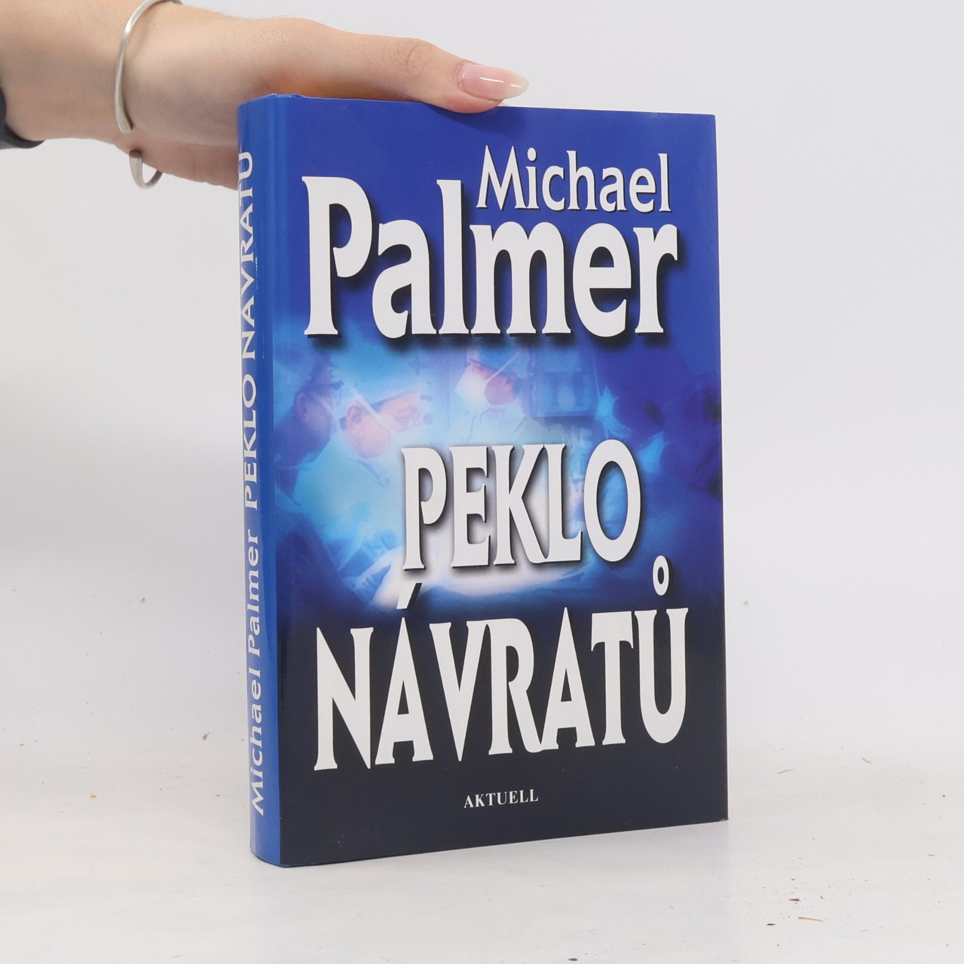 Michael Palmer Peklo návratů