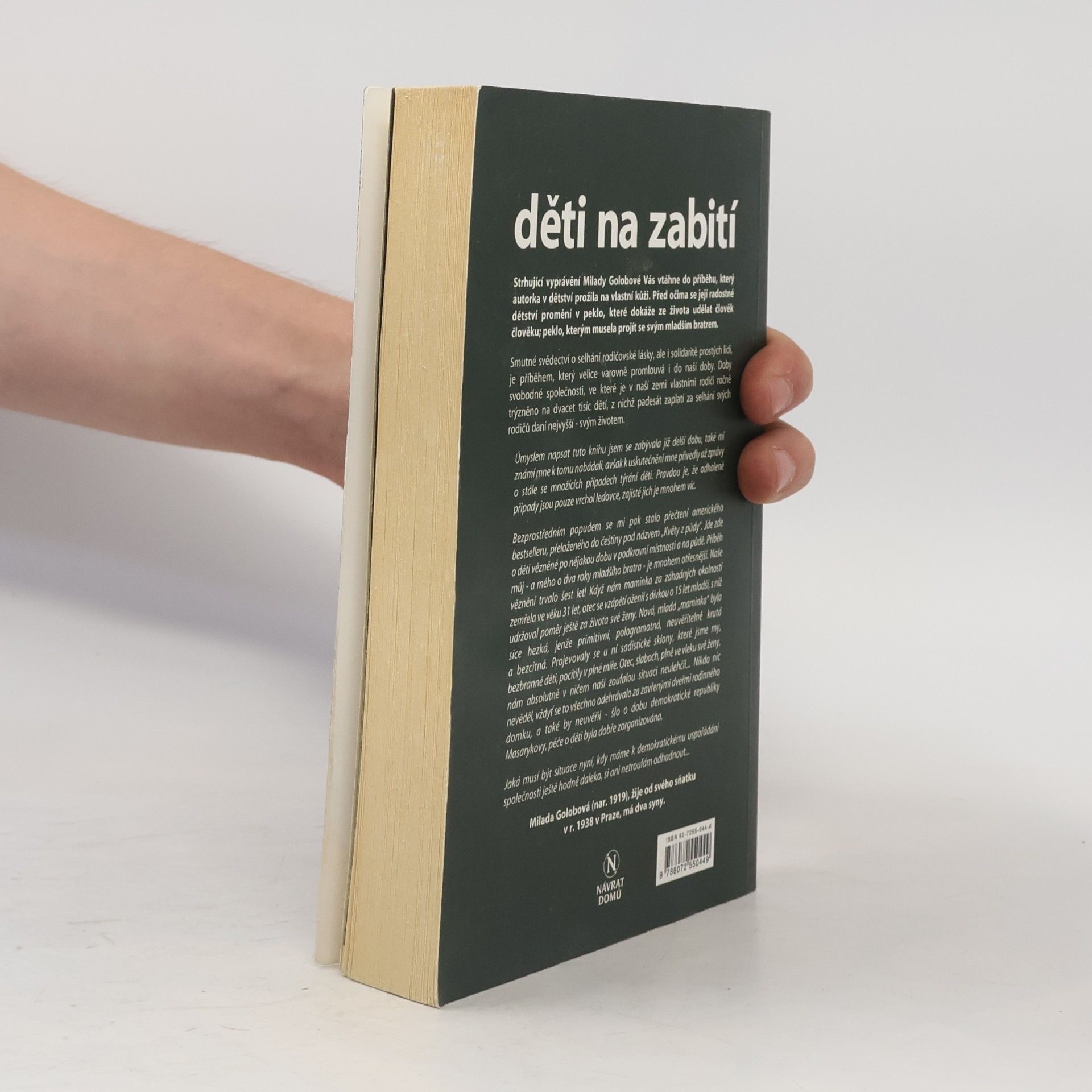 Milada Golobová Děti na zabití. Skutečný příběh dětí, které neměly přežít