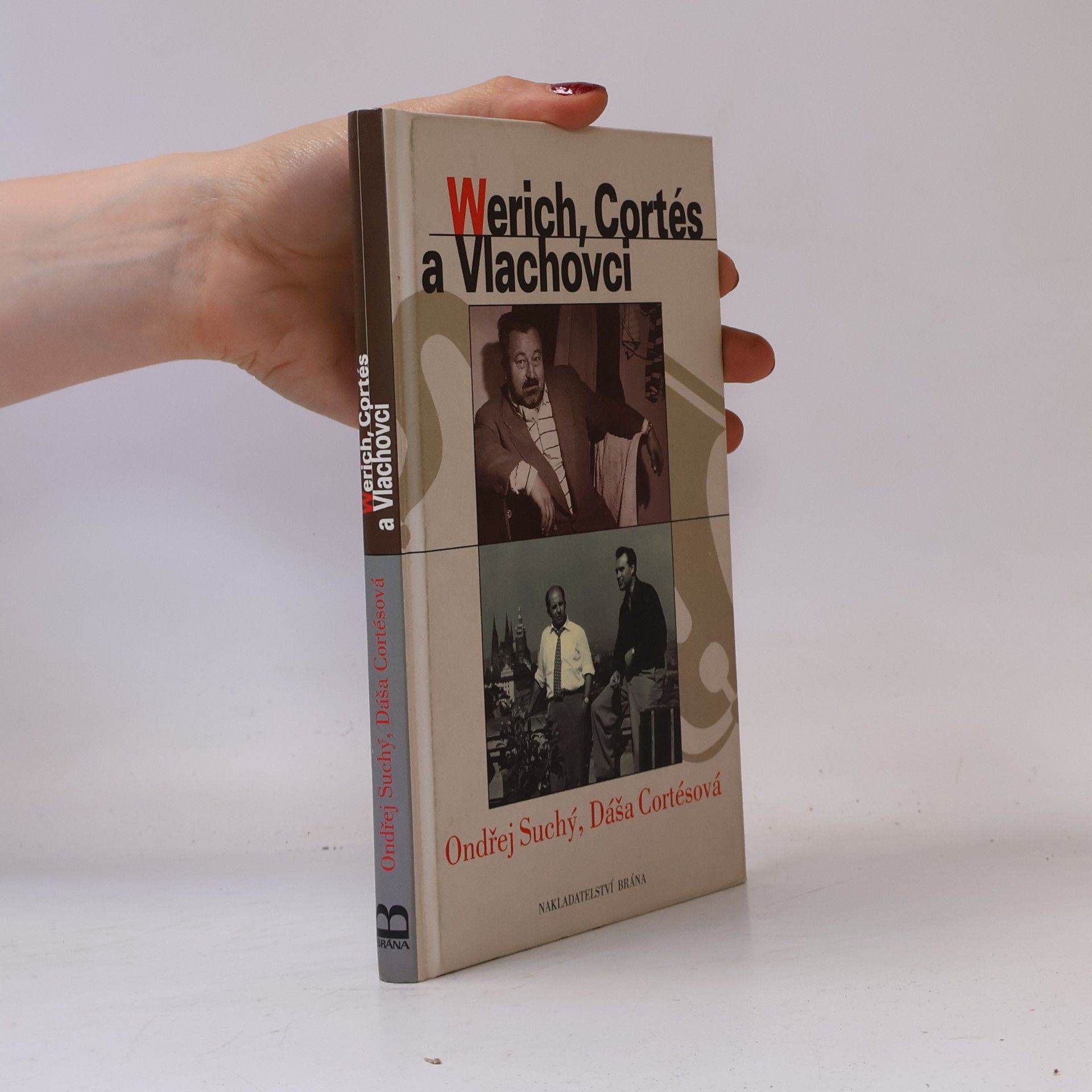 Dáša Cortésová Werich, Cortés a Vlachovci