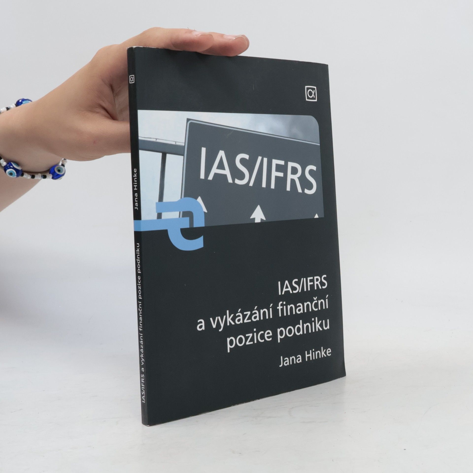 IAS/IFRS a vykázání finanční pozice podniku