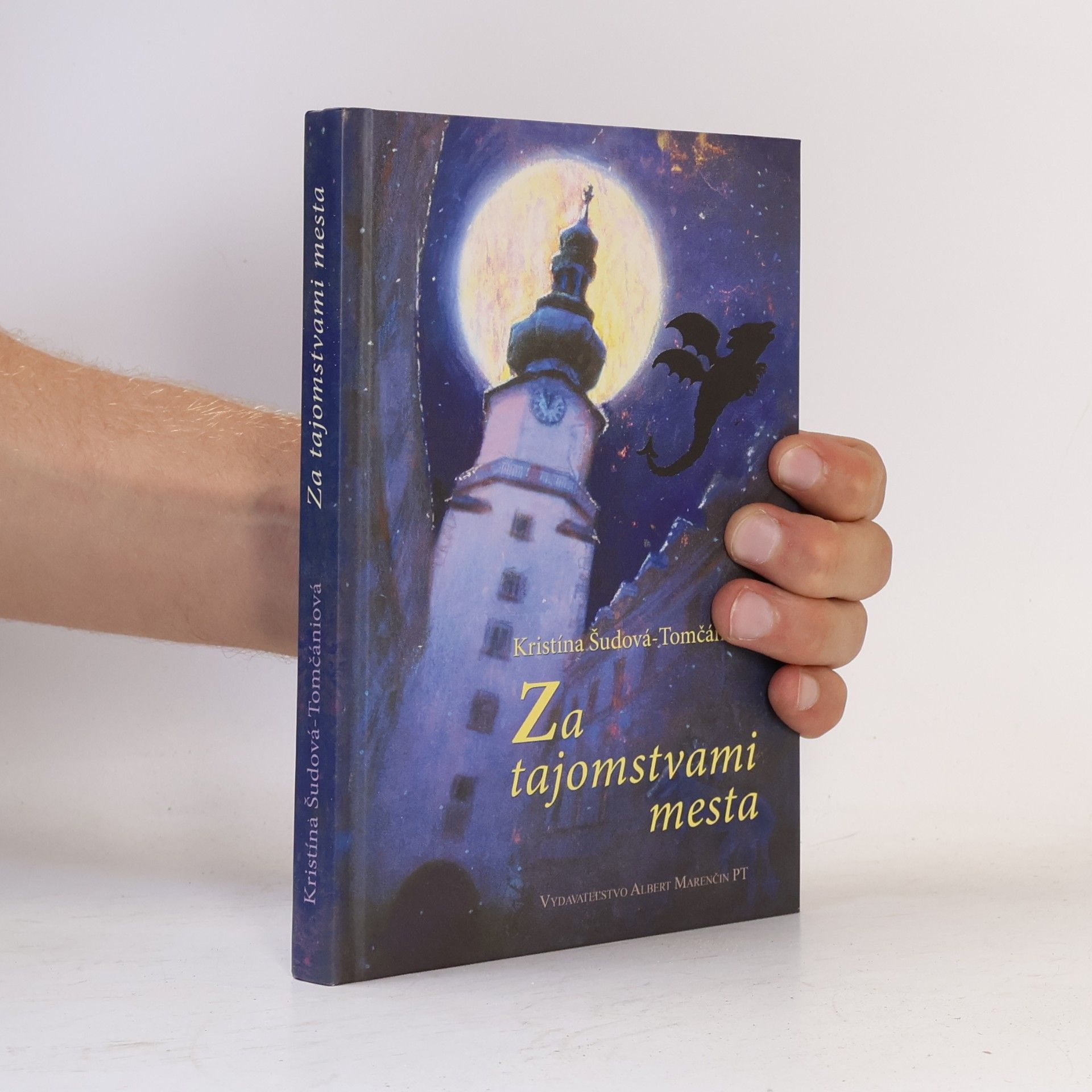 Kristina Šudová Tomčániová Za tajomstvami mesta