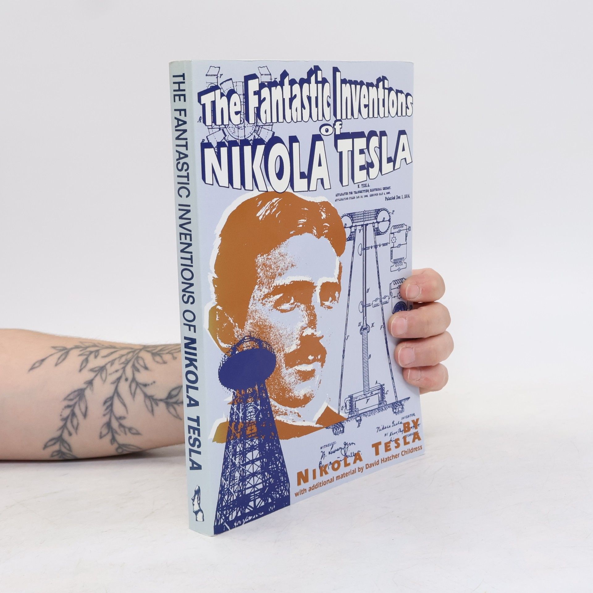 Nikola Tesla The Fantastic Inventions of Nikola Tesla