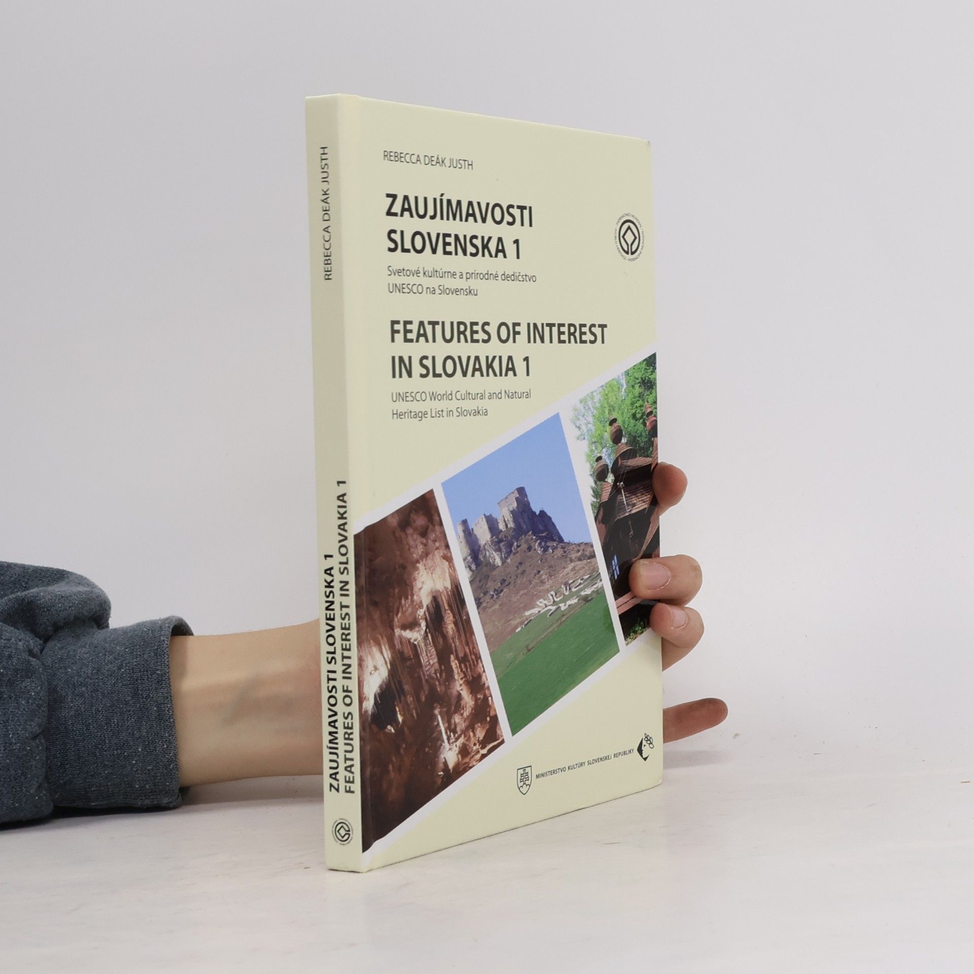 Deák Justh Rebecca Zaujímavosti Slovenska 1. Features of interest in Slovakia 1
