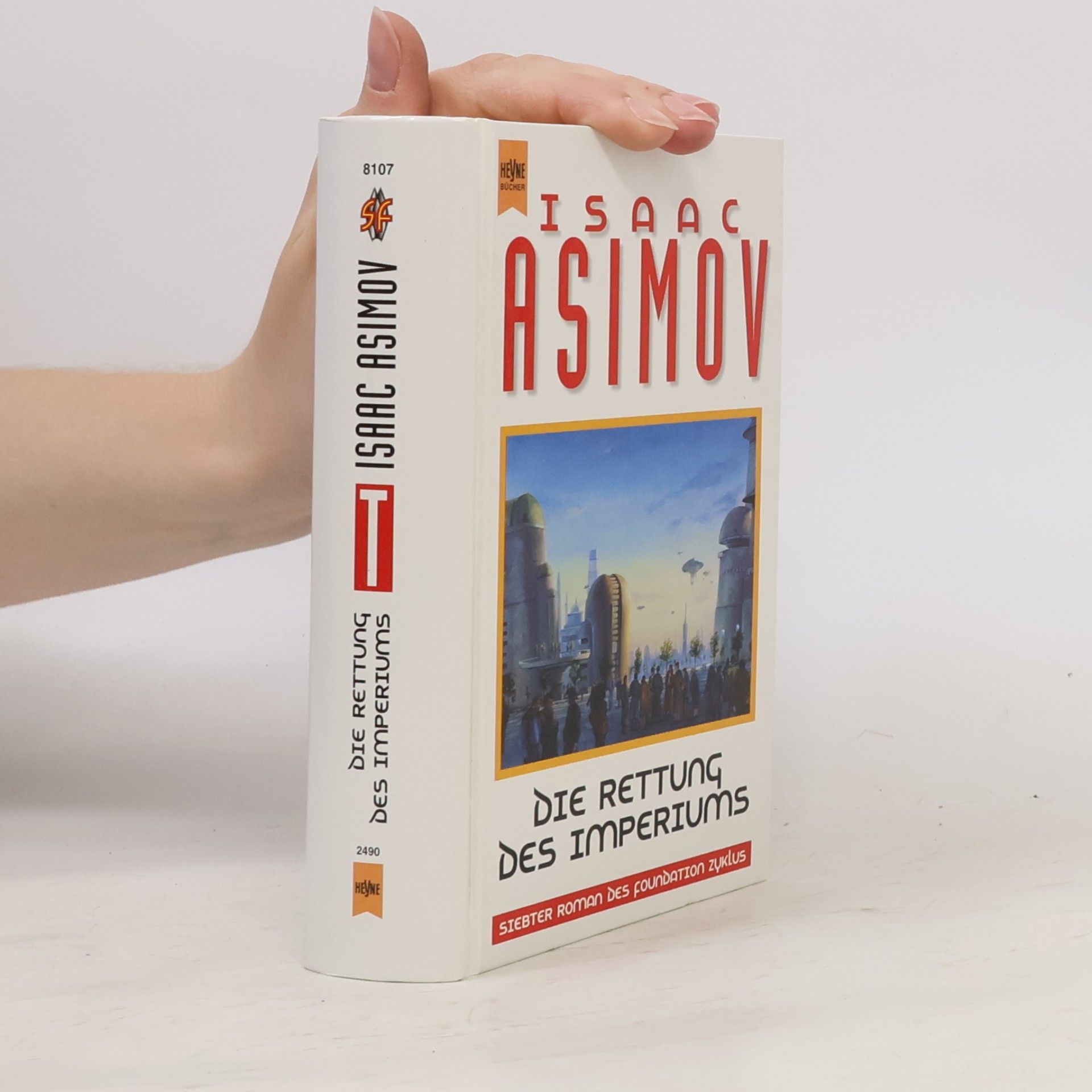 Isaac Asimov Die Rettung des Imperiums