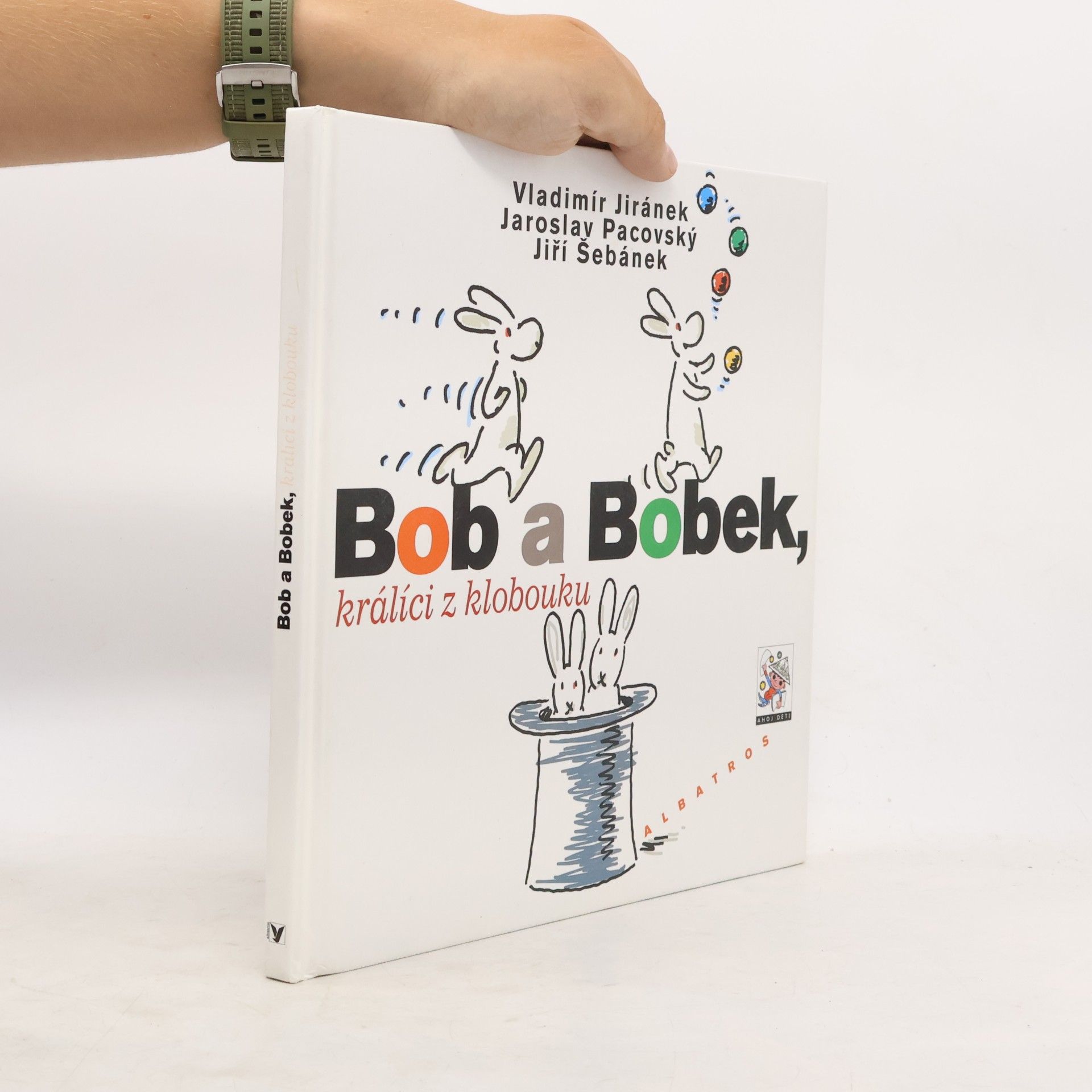 Vladimír Jiránek Bob a Bobek, králíci z klobouku