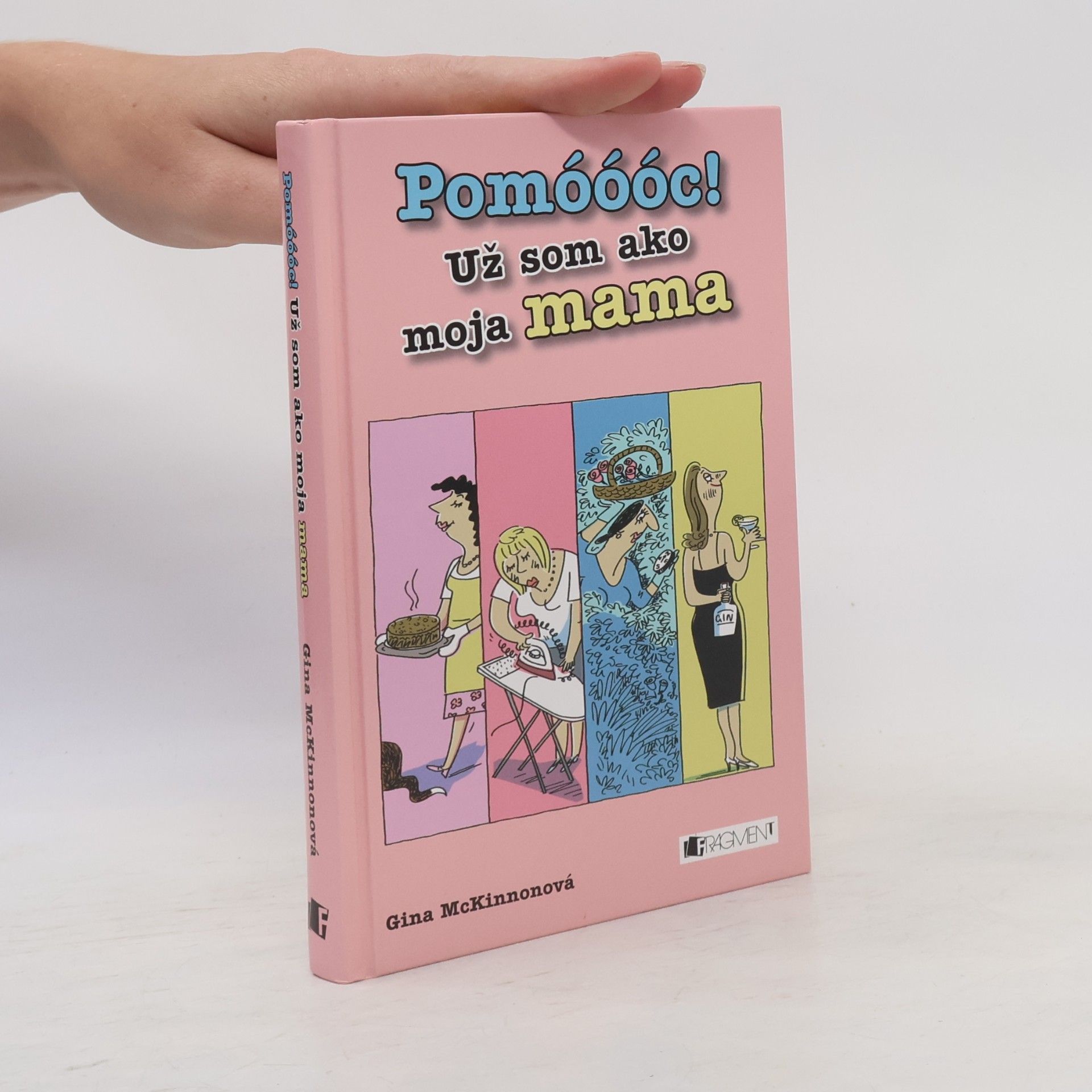 Gina McKinnon Pomóóóc! Už som ako moja mama