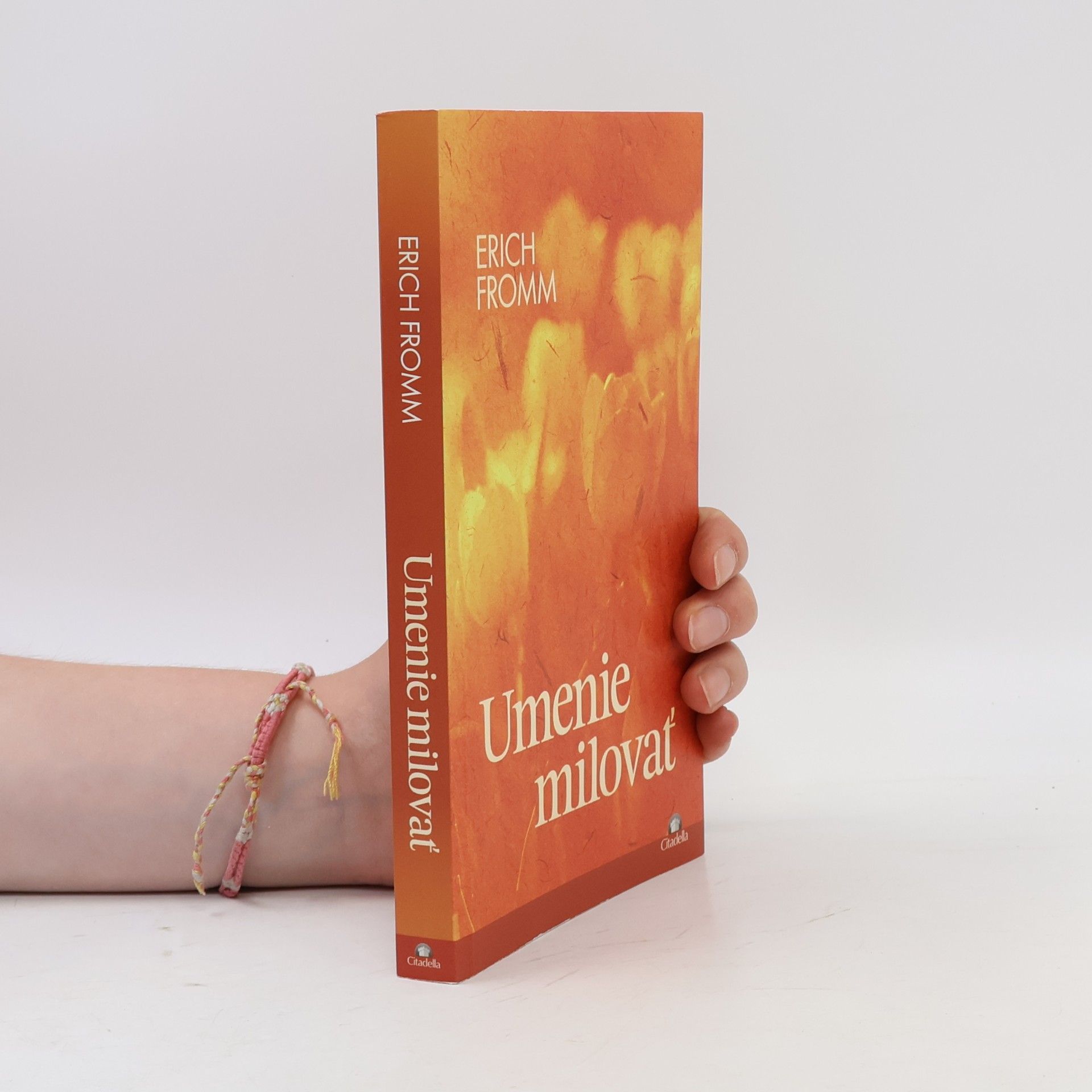 Erich Fromm Umenie milovať