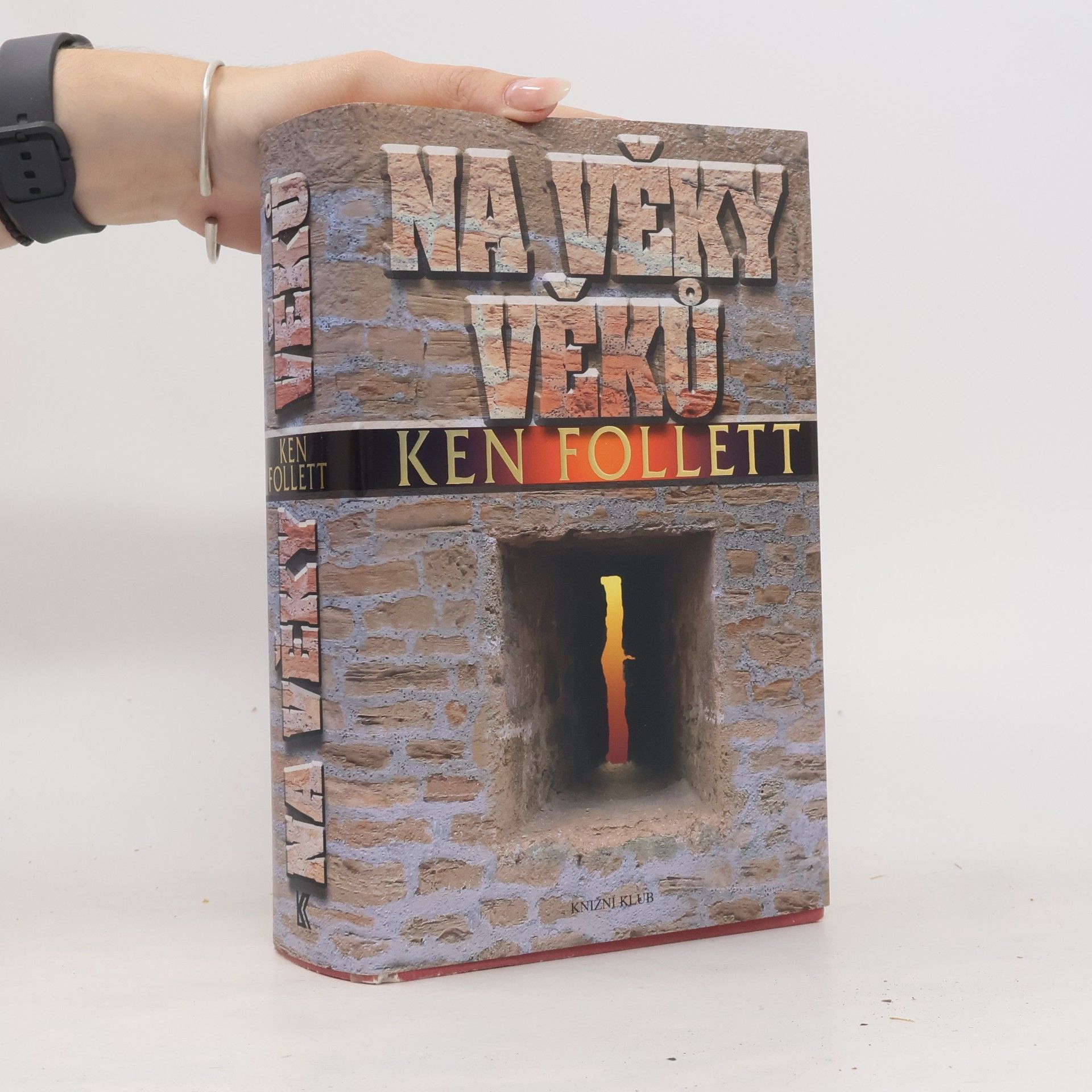 Ken Follett Na věky věků