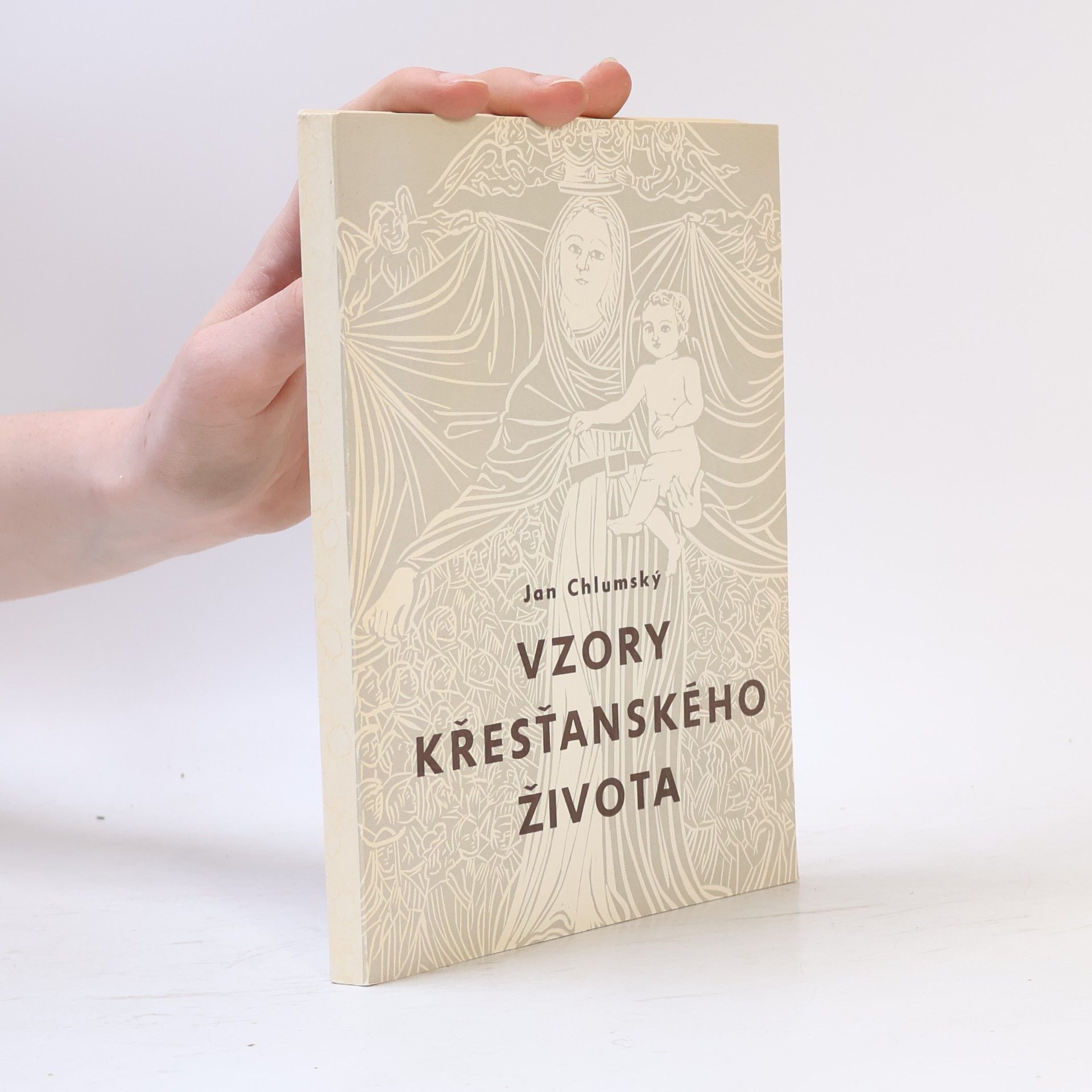 Jan Chlumský Vzory křesťanského života