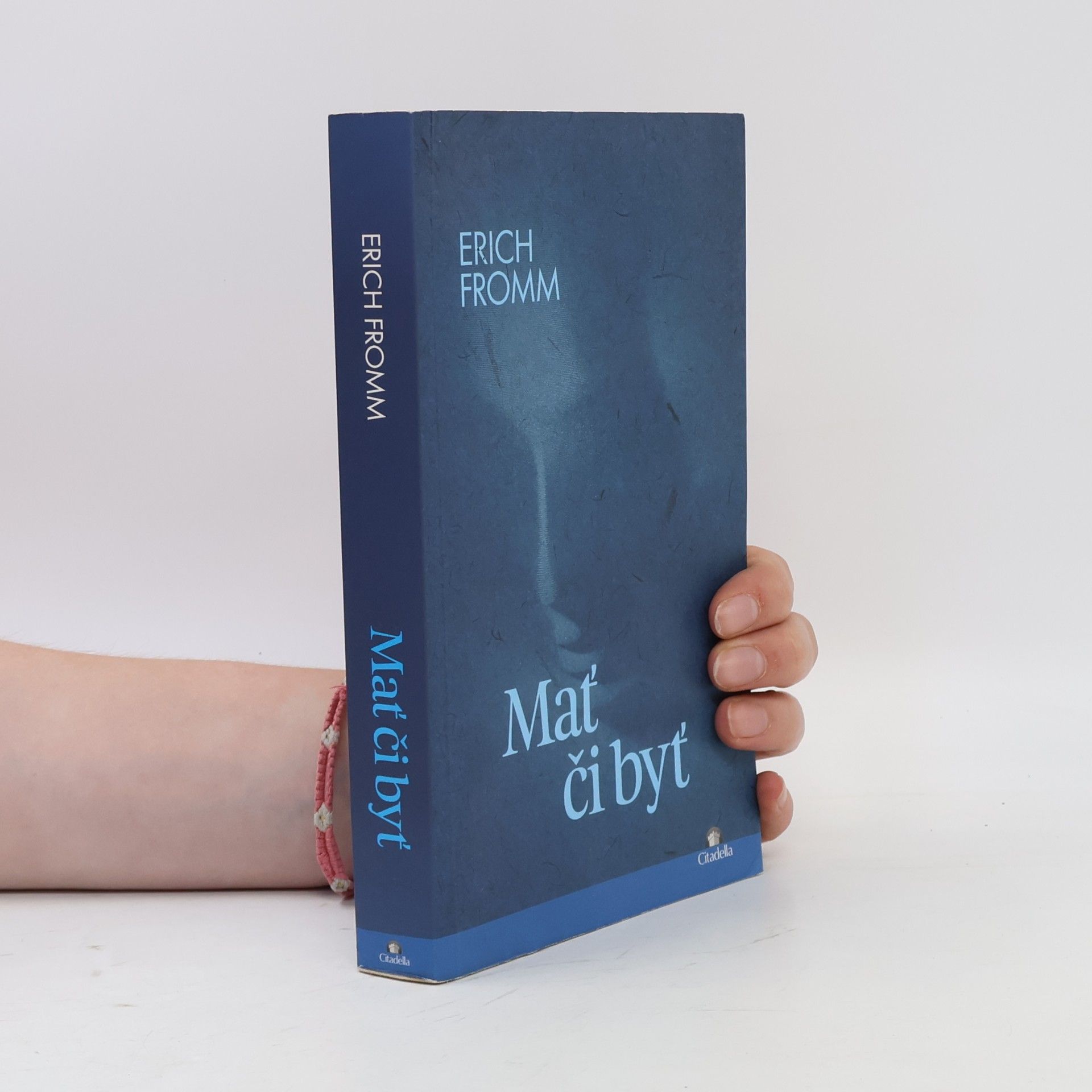 Erich Fromm Mať či byť?