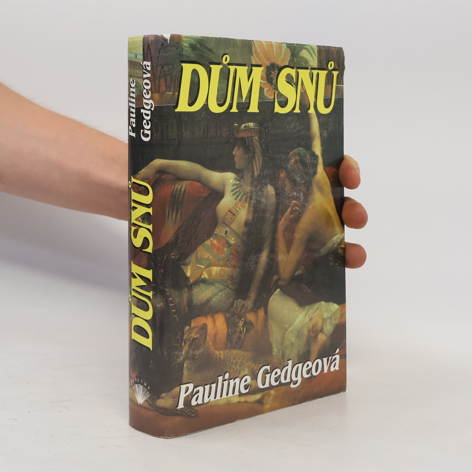 Pauline Gedge Dům snů