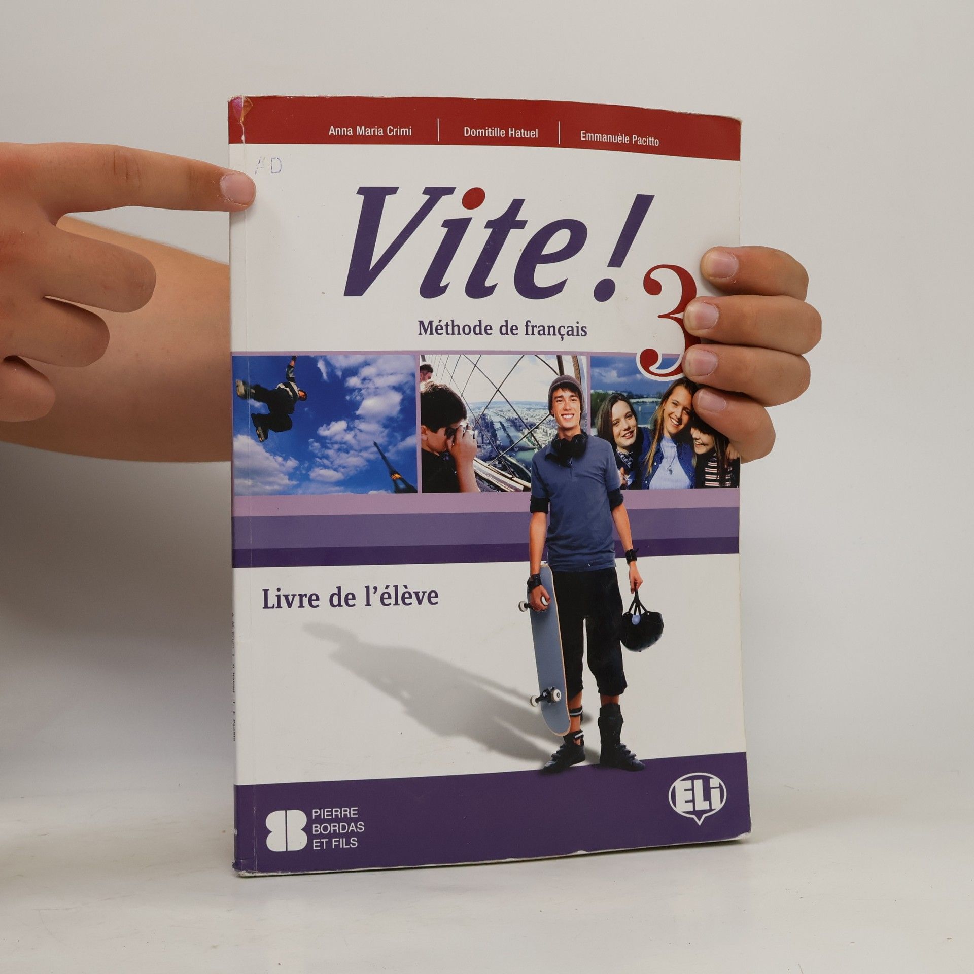 Anna Maria Crimi Vite! 3 : méthode de français. Livre de l'éleve