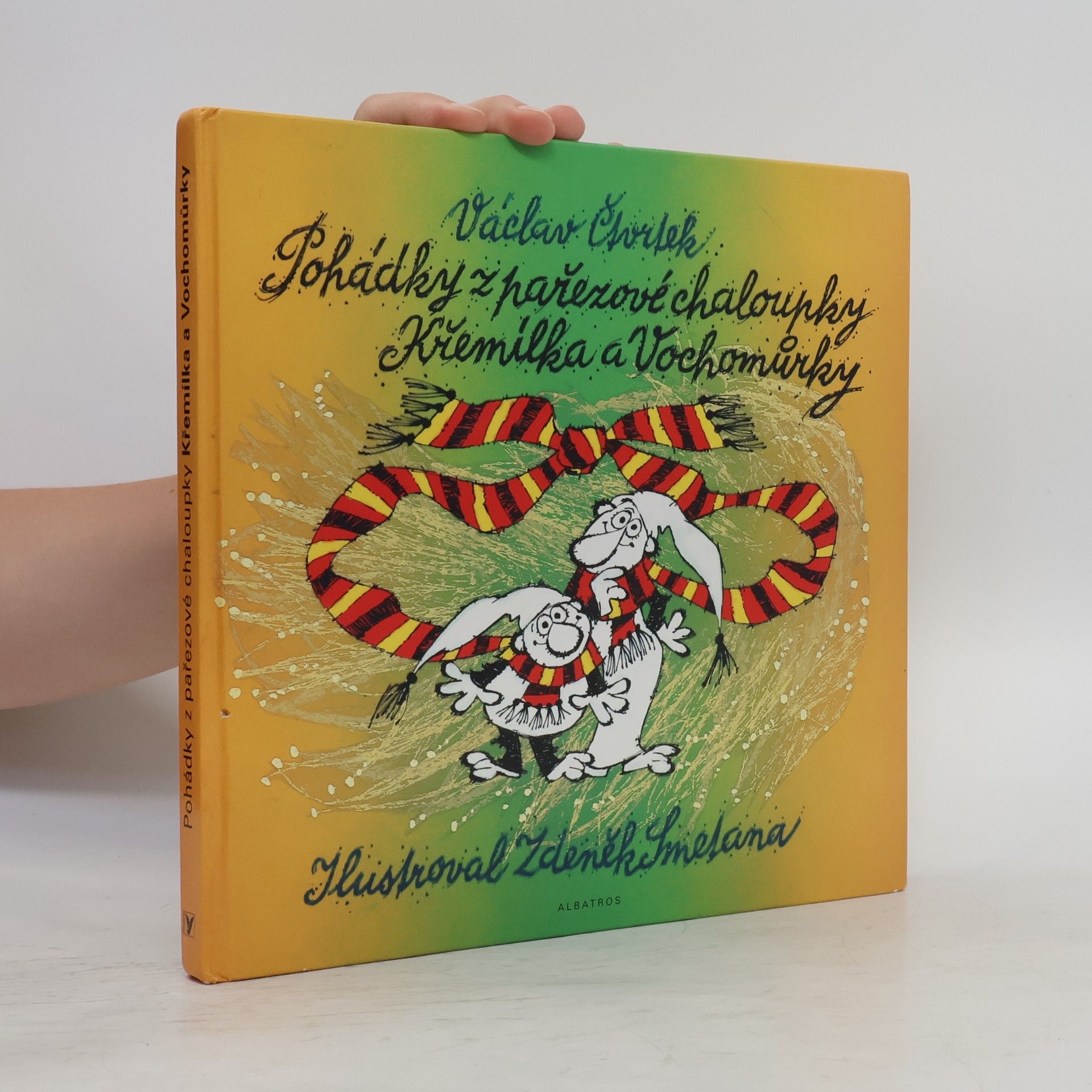 Václav Čtvrtek Pohádky z pařezové chaloupky Křemílka a Vochomůrky
