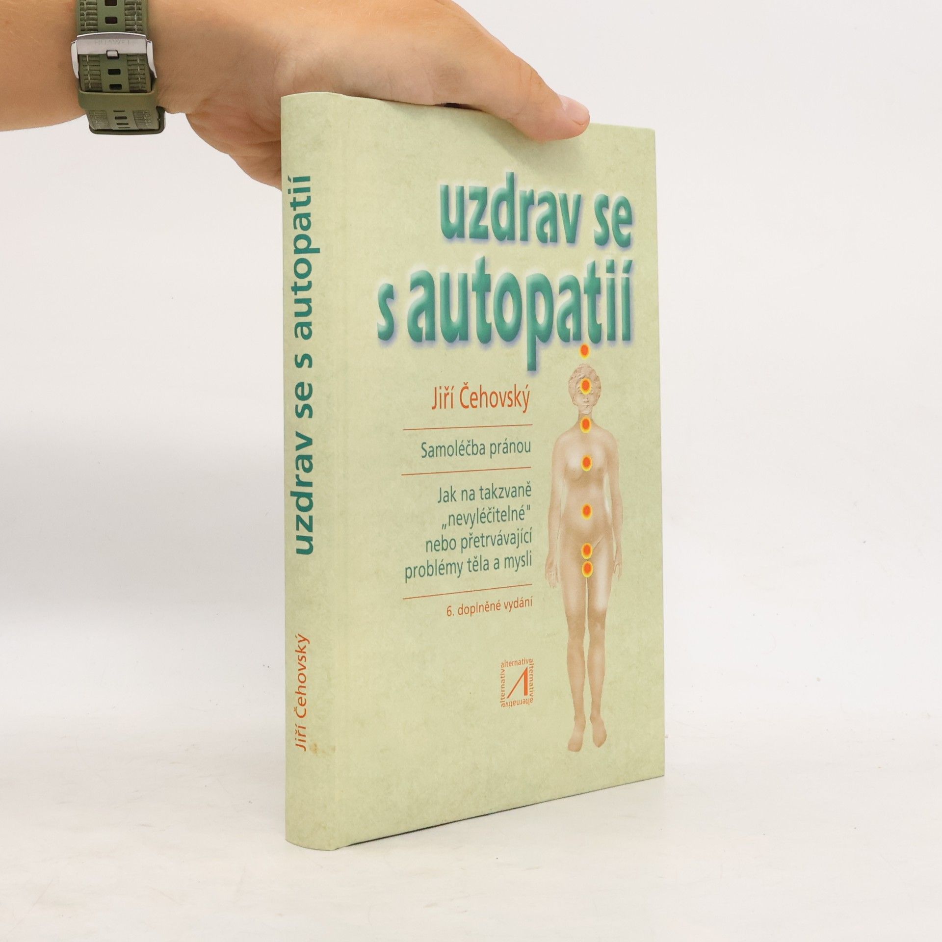 Jiří Čehovský Uzdrav se s autopatií