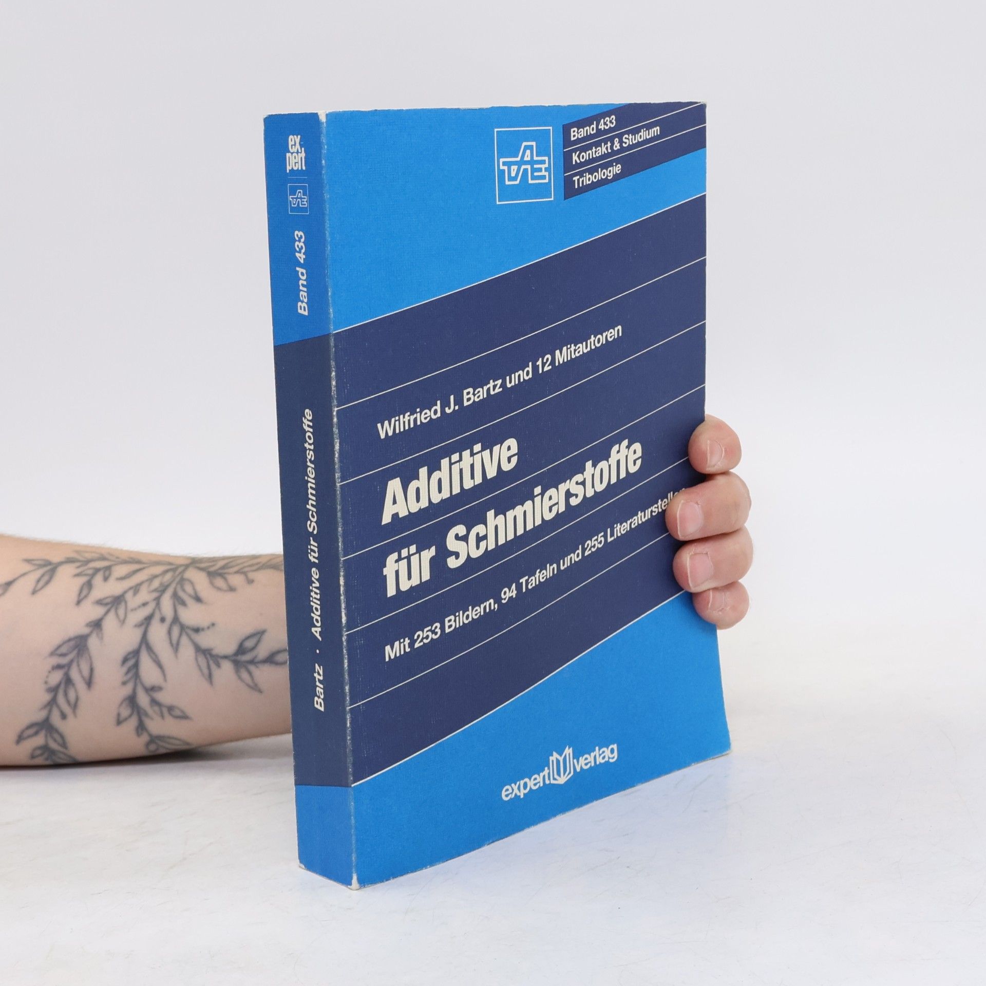 Wilfried J. Bartz Additive für Schmierstoffe