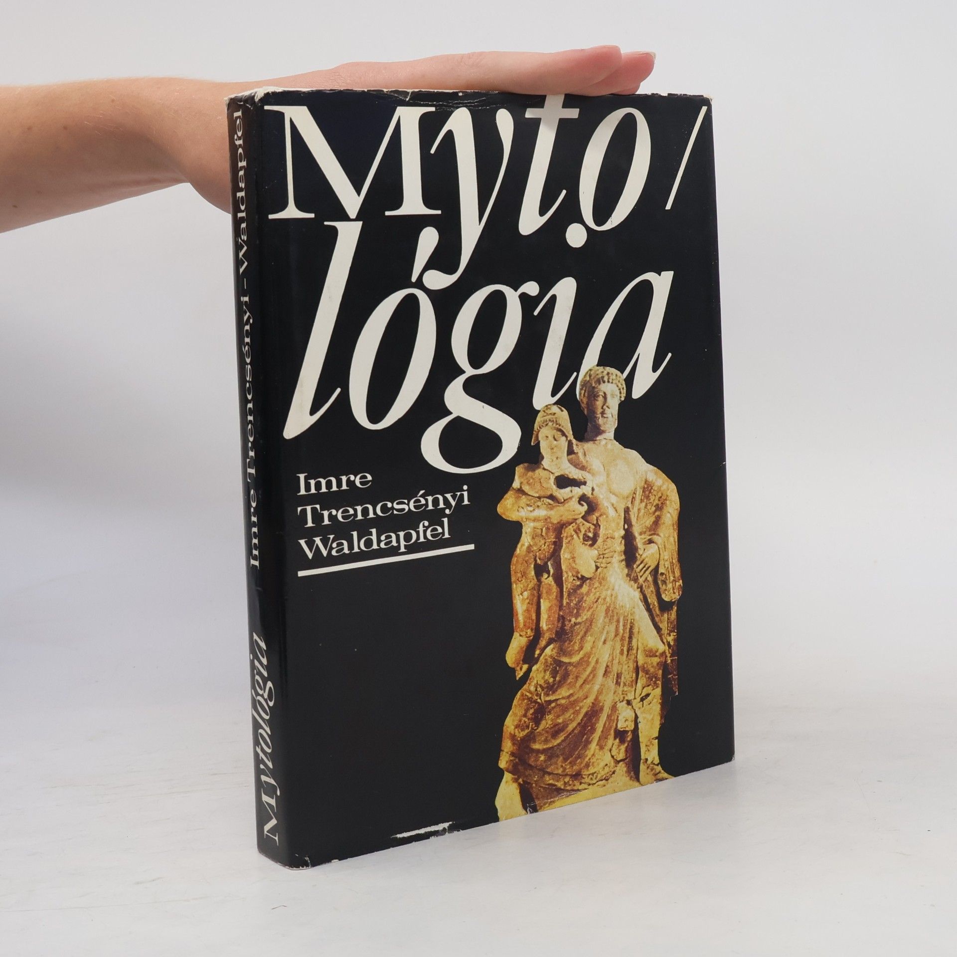 Imre Trencsényi Waldapfel Mytológia