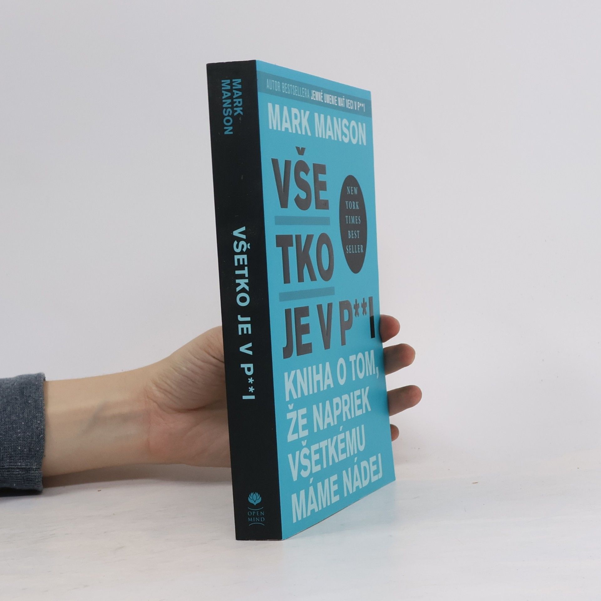 Mark Manson Všetko je v p**i