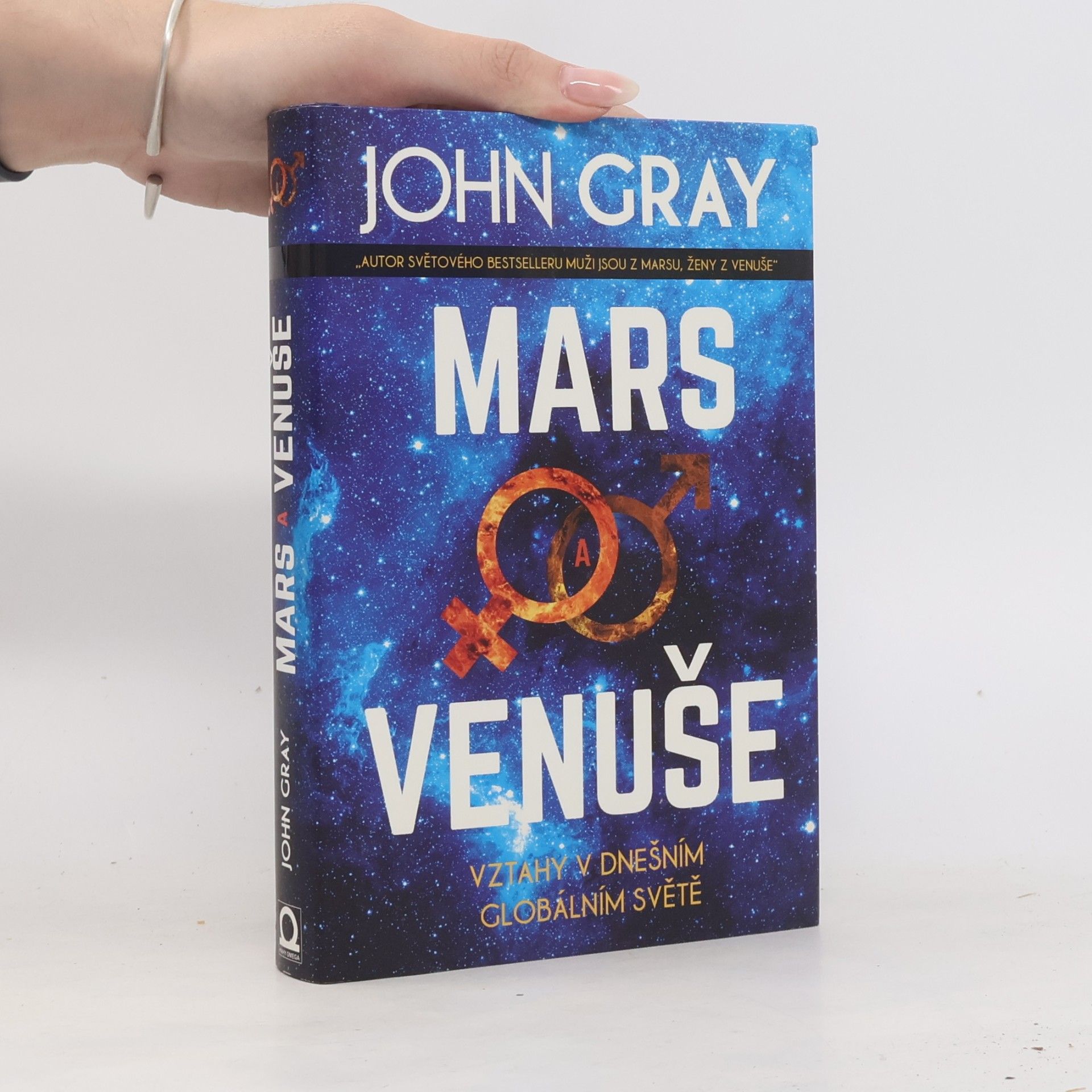 John Gray Mars a Venuše. Vztahy v dnešním globálním světě
