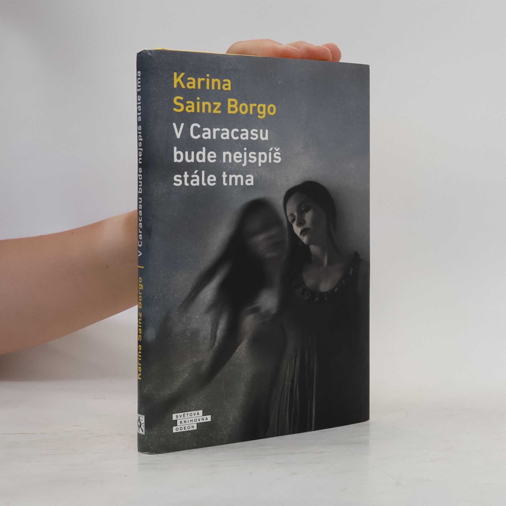 Karina Sainz Borgo V Caracasu bude nejspíš stále tma