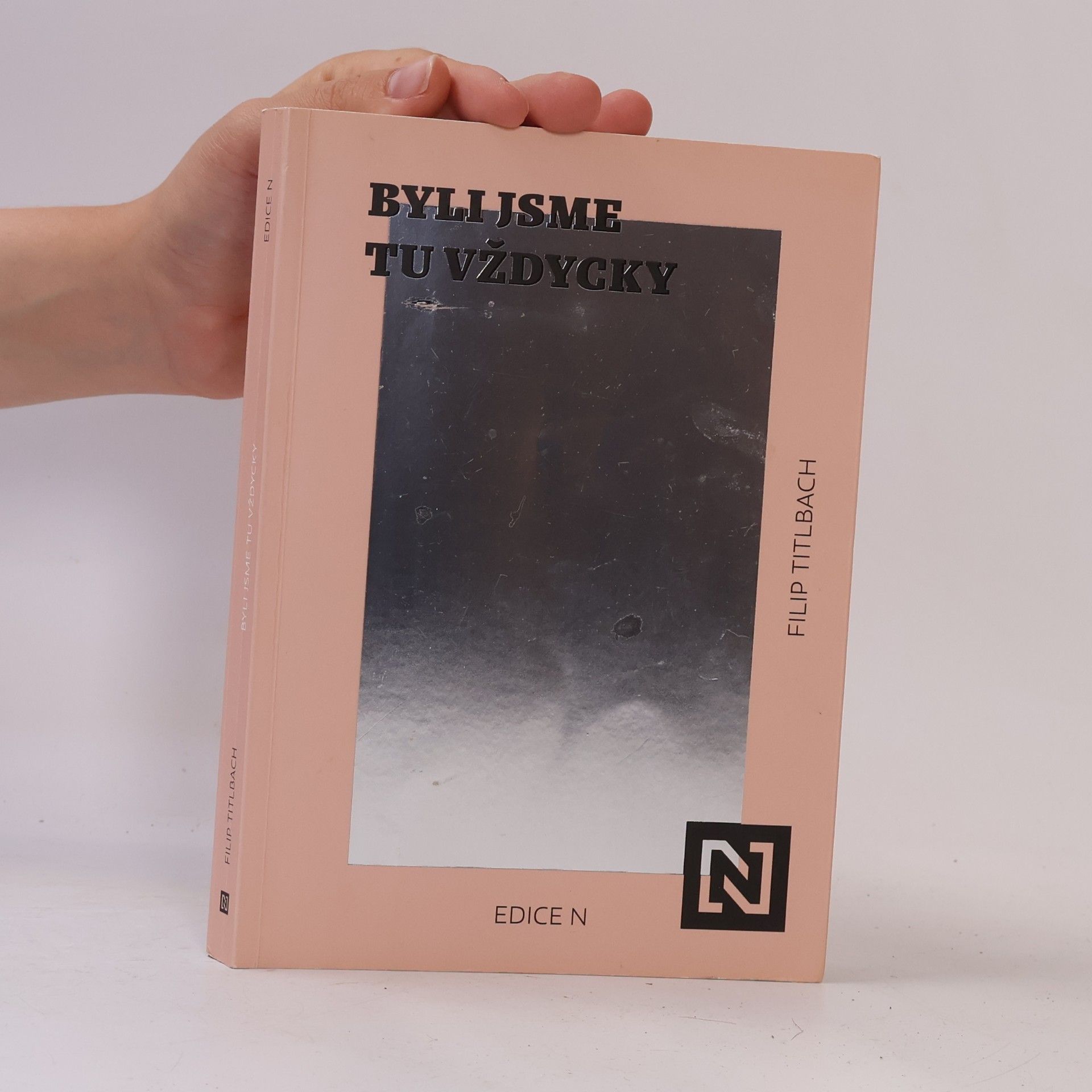 Filip Titlbach Byli jsme tu vždycky