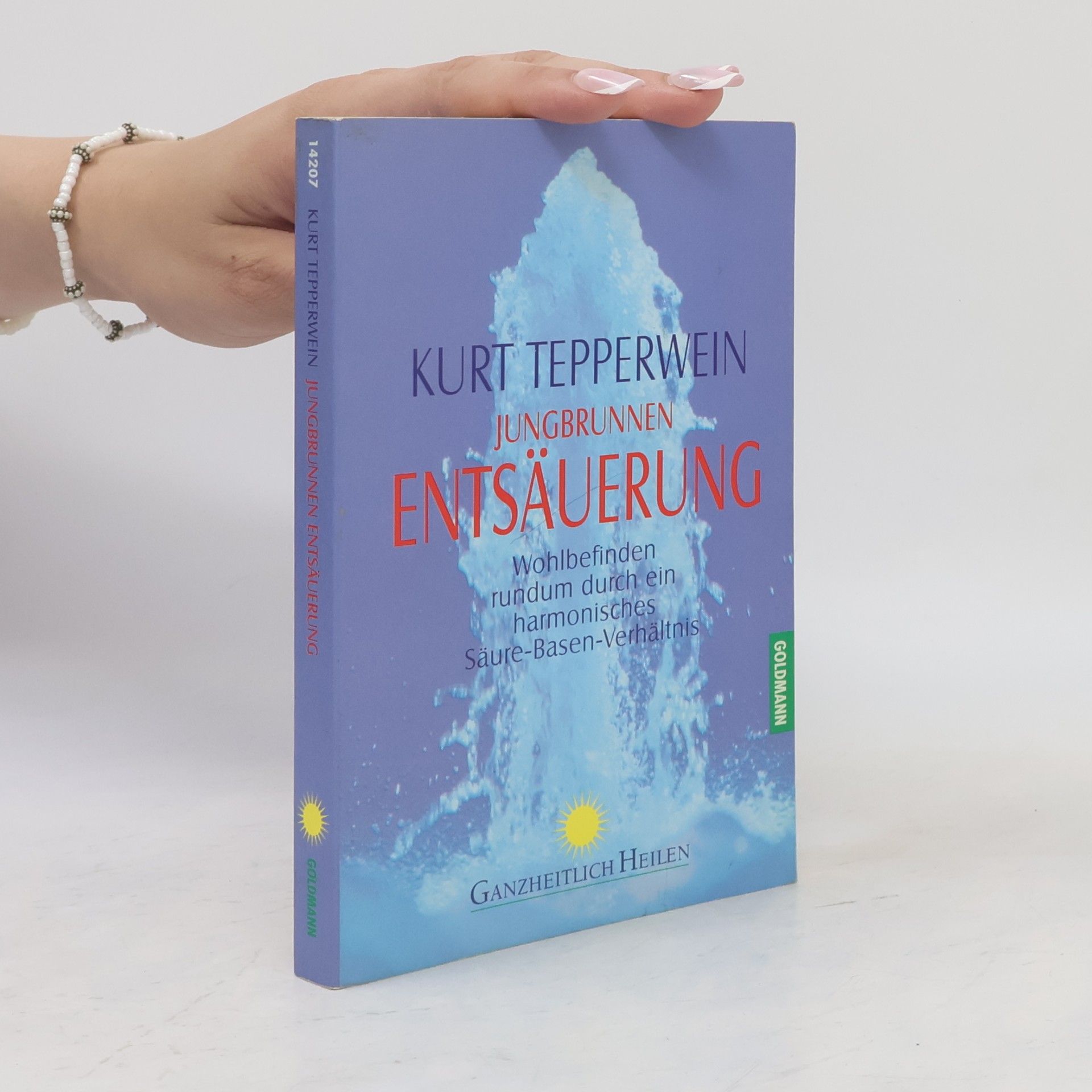 Kurt Tepperwein Jungbrunnen Entsäuerung
