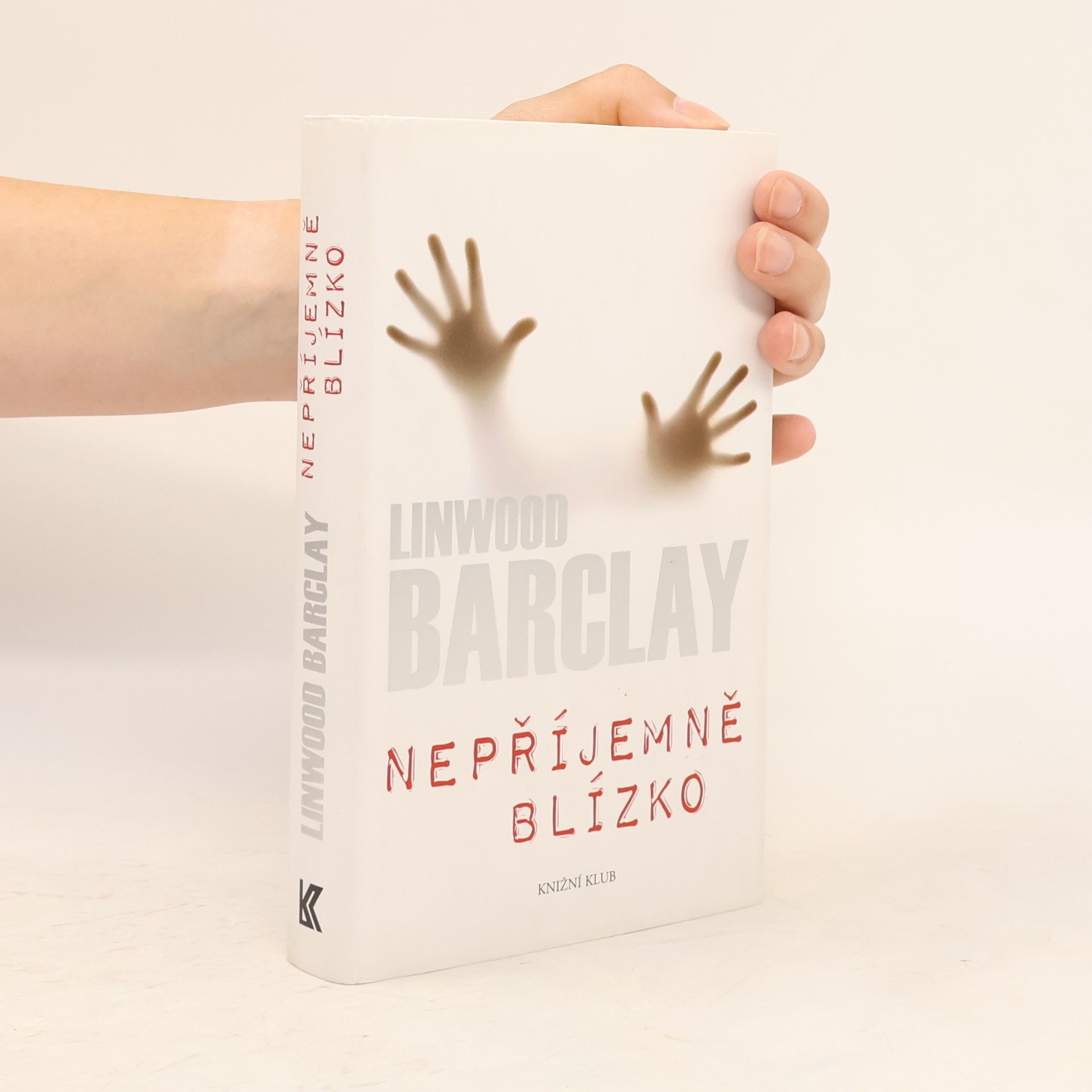 Linwood Barclay Nepříjemně blízko