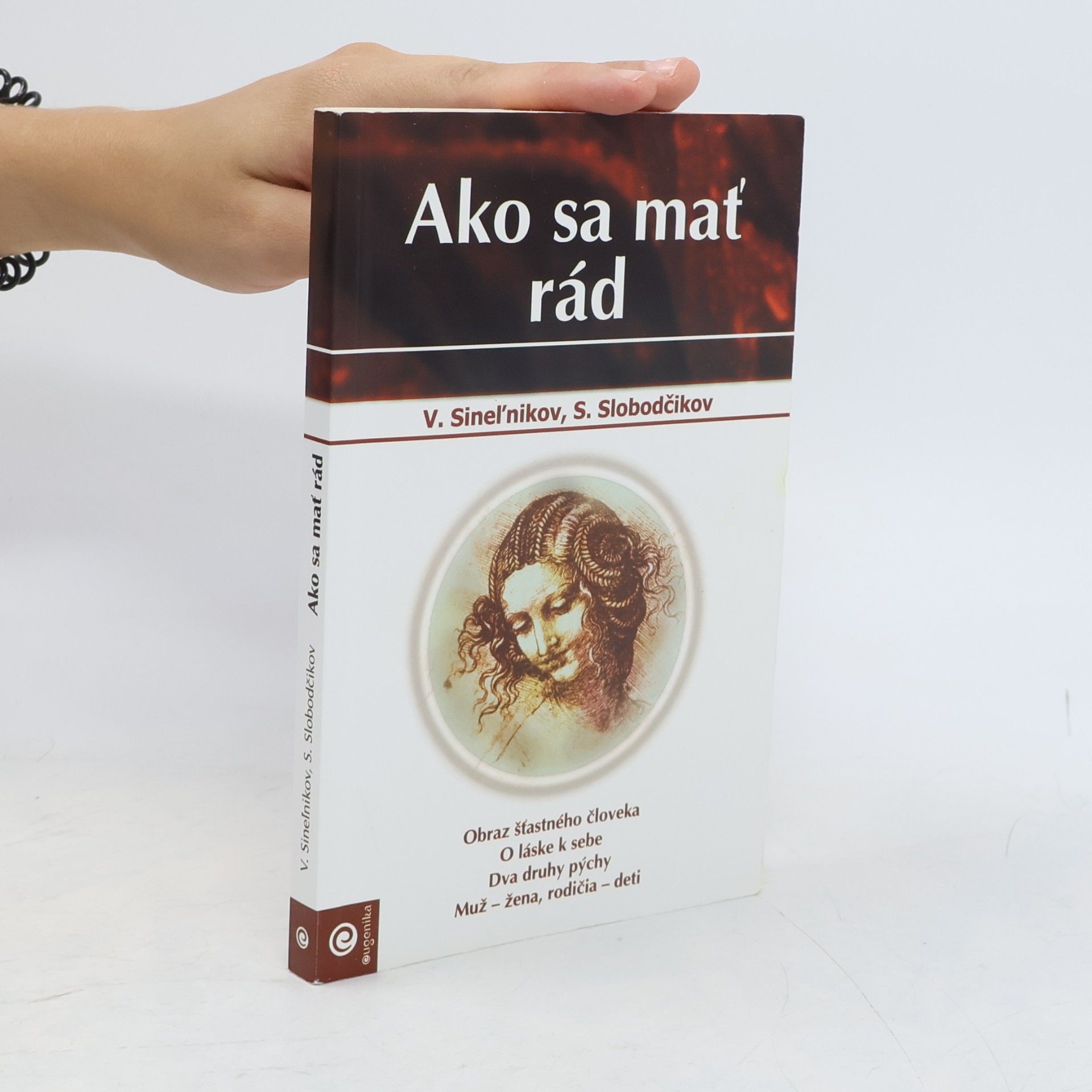 Sergej Slobodčikov Ako sa mať rád