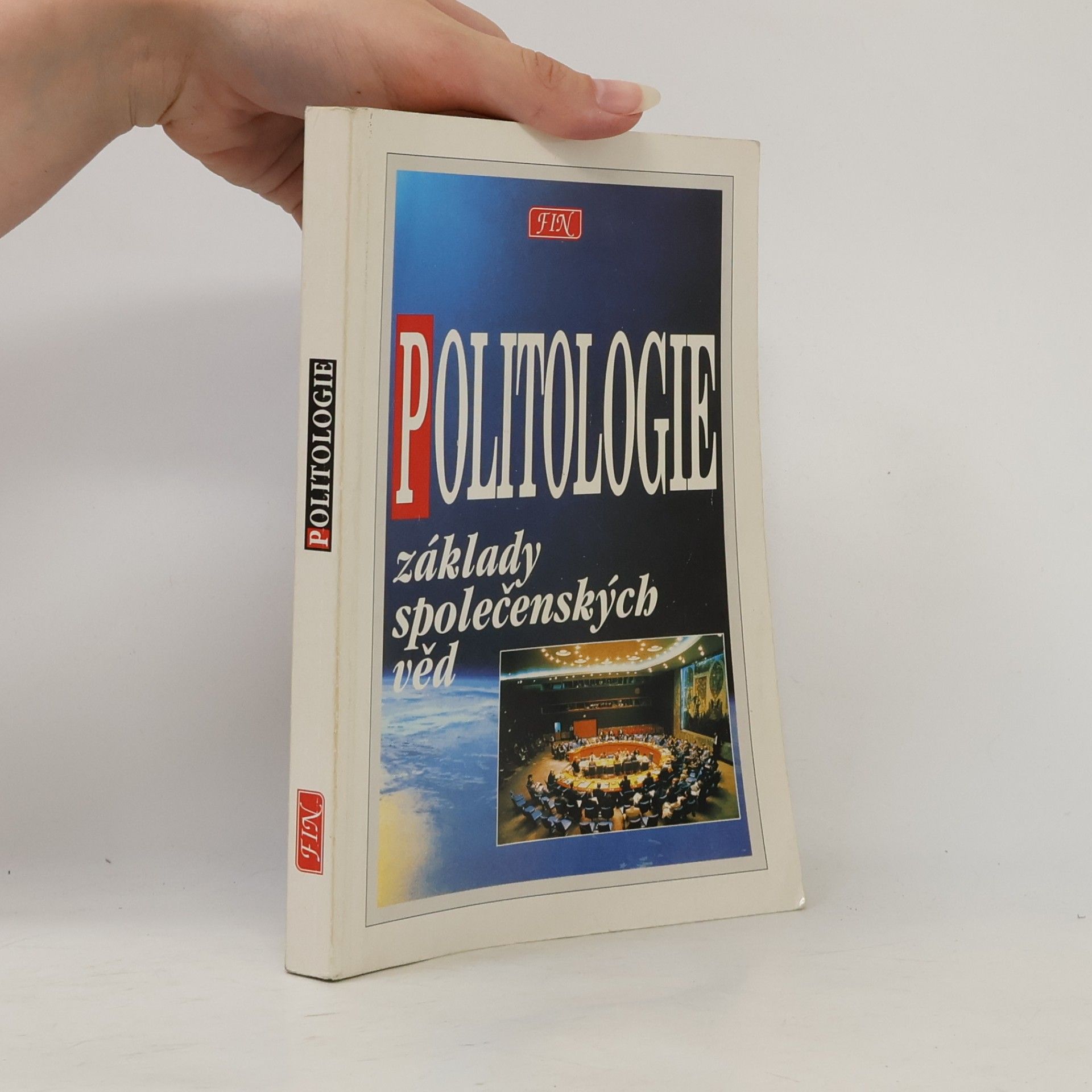 Politologie. Základy společenských věd